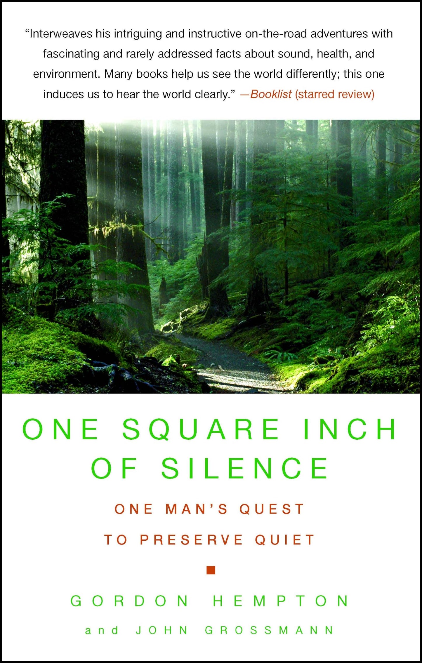 One Square Inch of Silence: One Man's Search for Natural Silence in a Noisy World book cover
