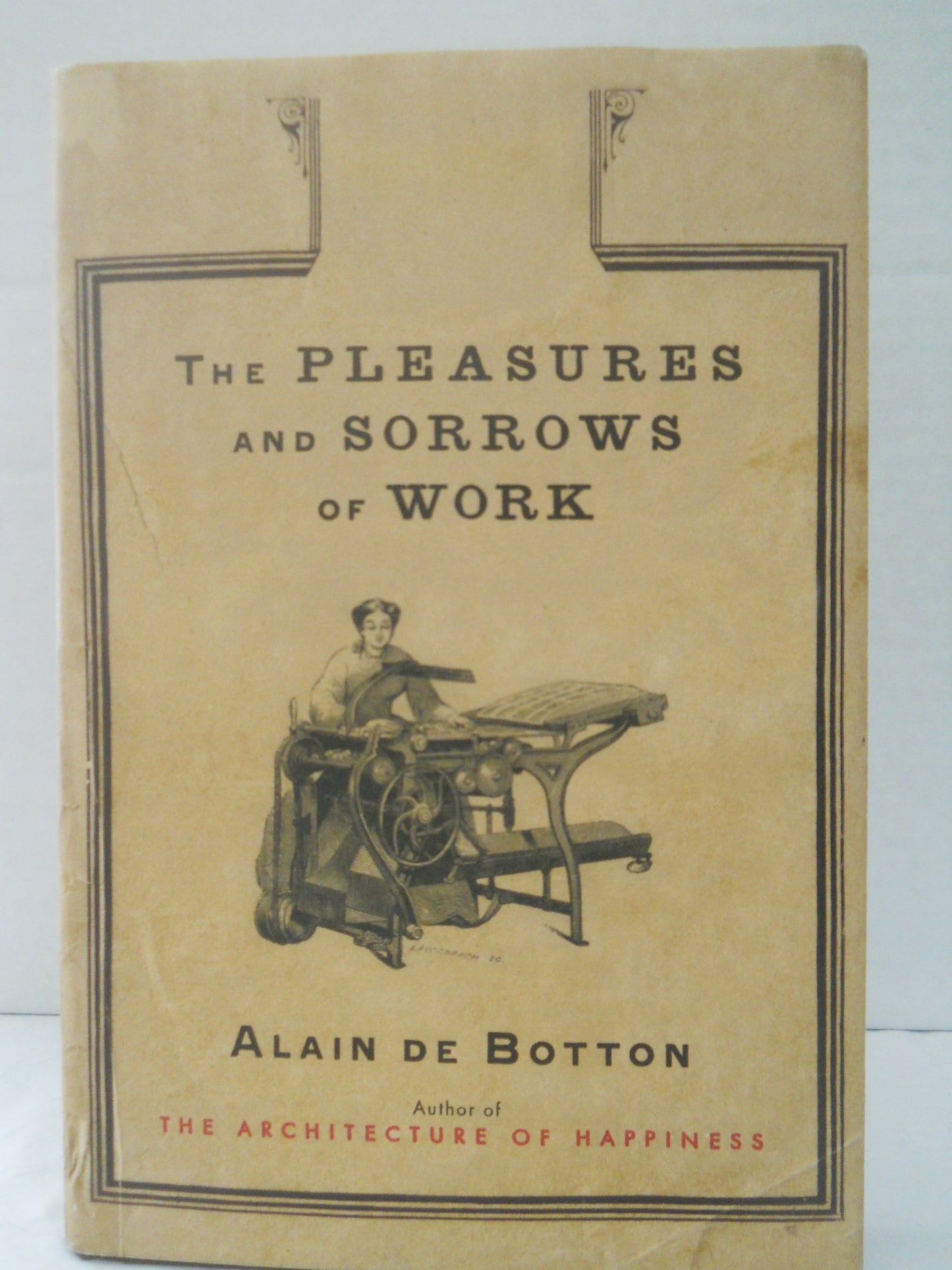 Pleasures and Sorrows of Work book cover