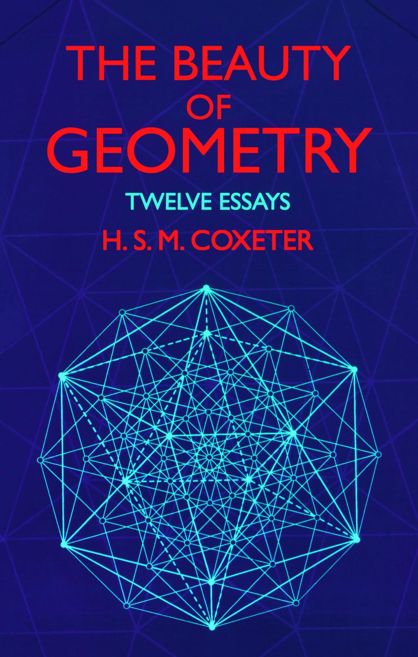 Beauty of Geometry: Twelve Essays book cover