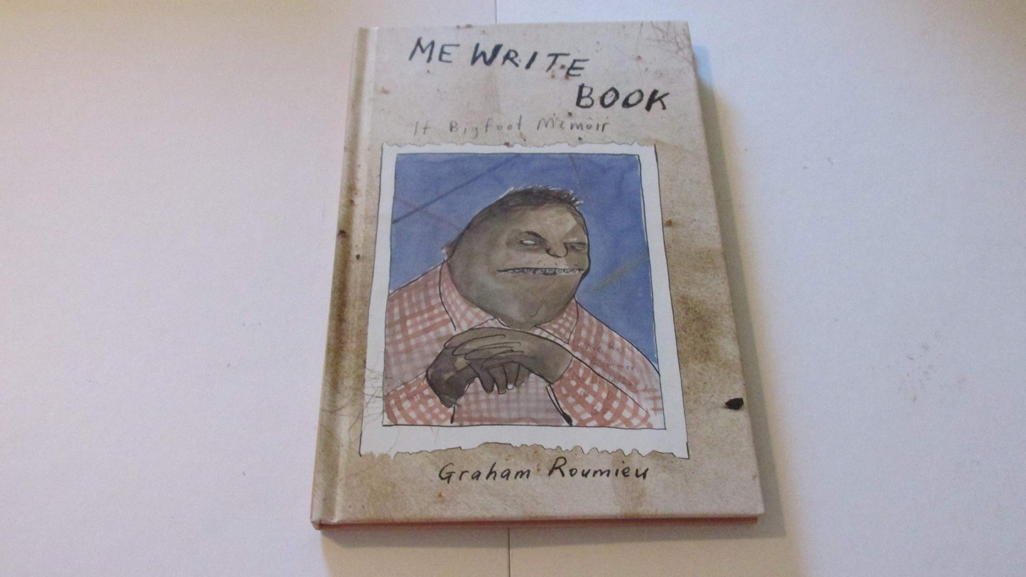 Me Write Book: It Bigfoot Memoir book cover