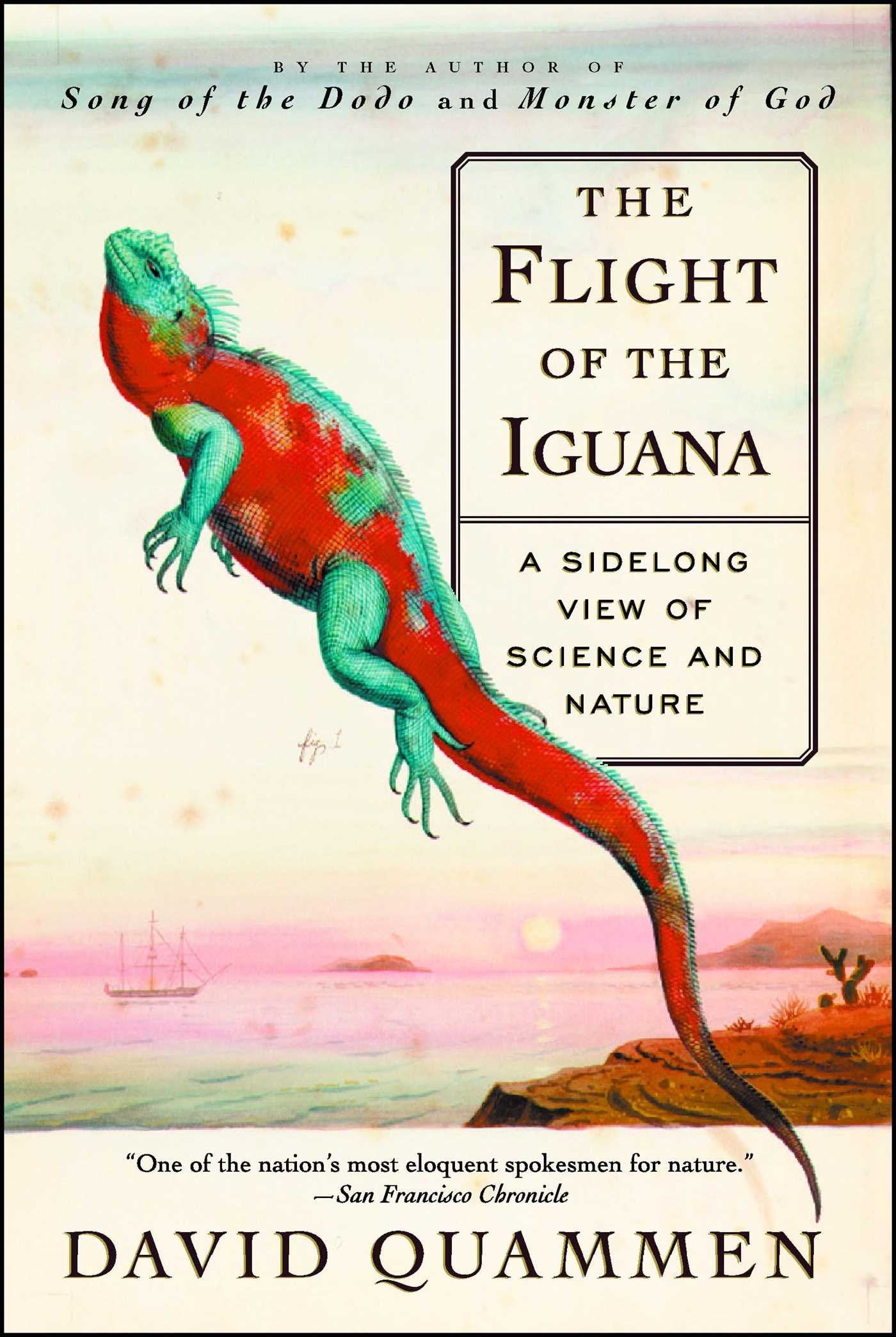 Flight of the Iguana: A Sidelong View of Science and Nature book cover