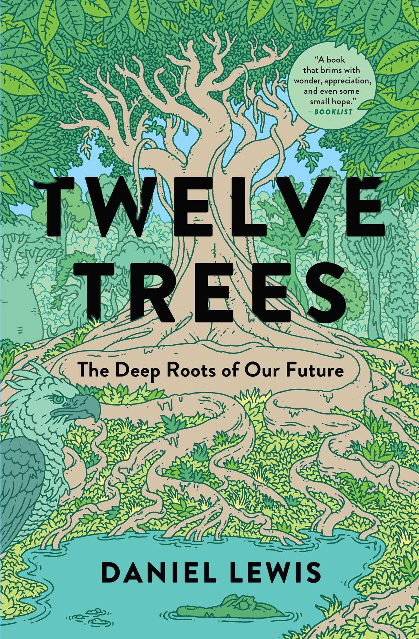 Twelve Trees: The Deep Roots of Our Future book cover