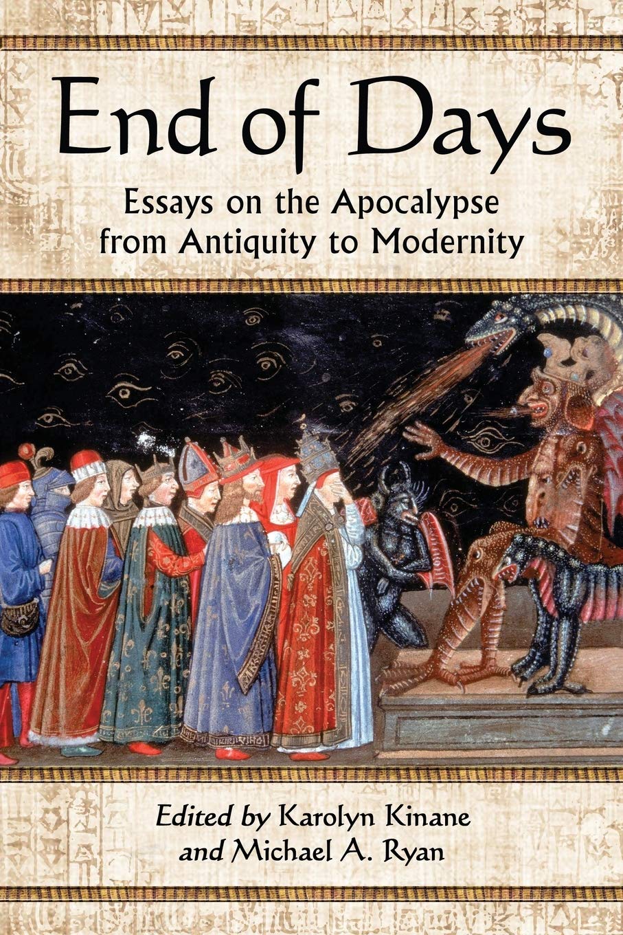 End of Days: Essays on the Apocalypse from Antiquity to Modernity book cover
