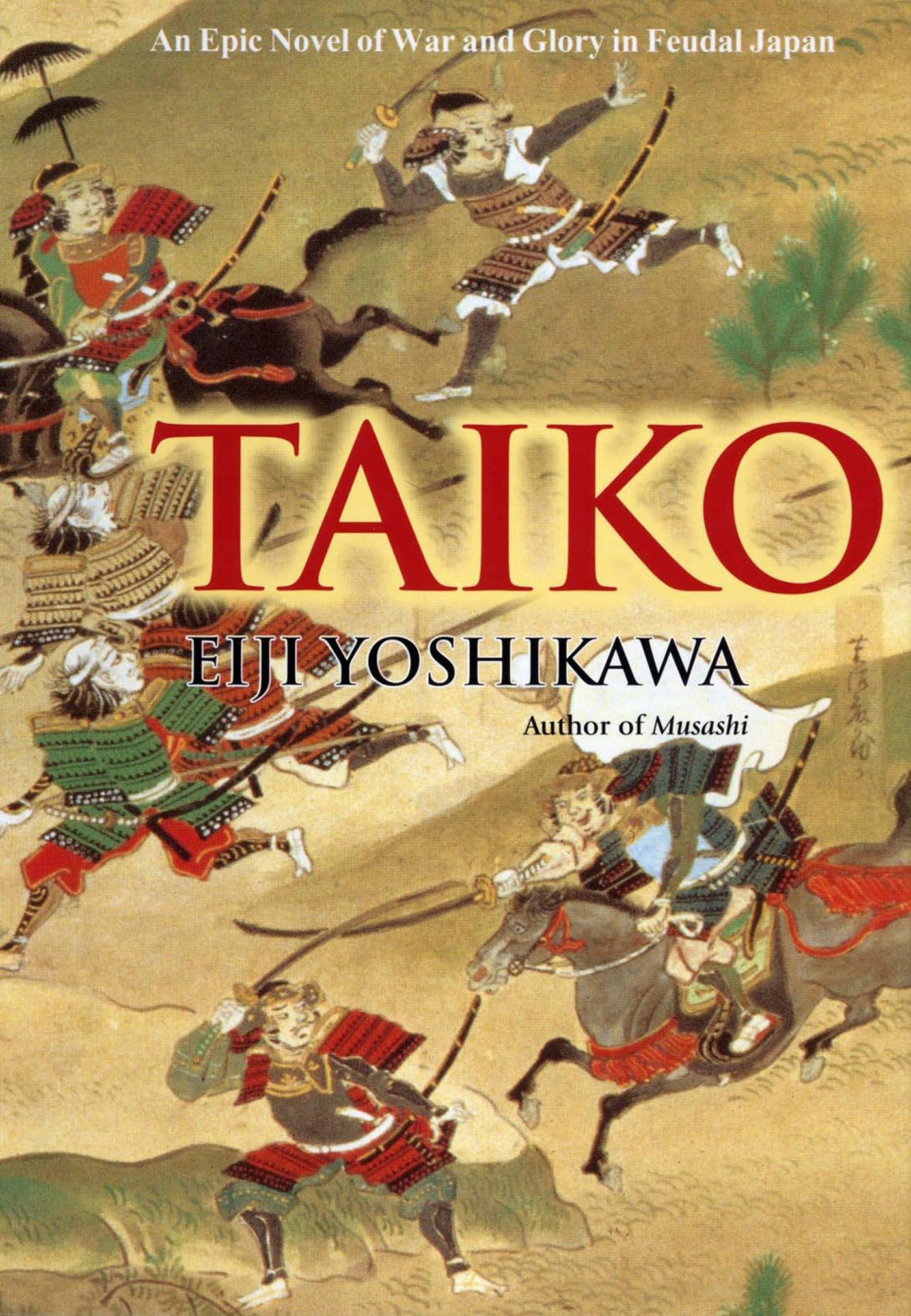 Taiko: An Epic Novel of War and Glory in Feudal Japan book cover