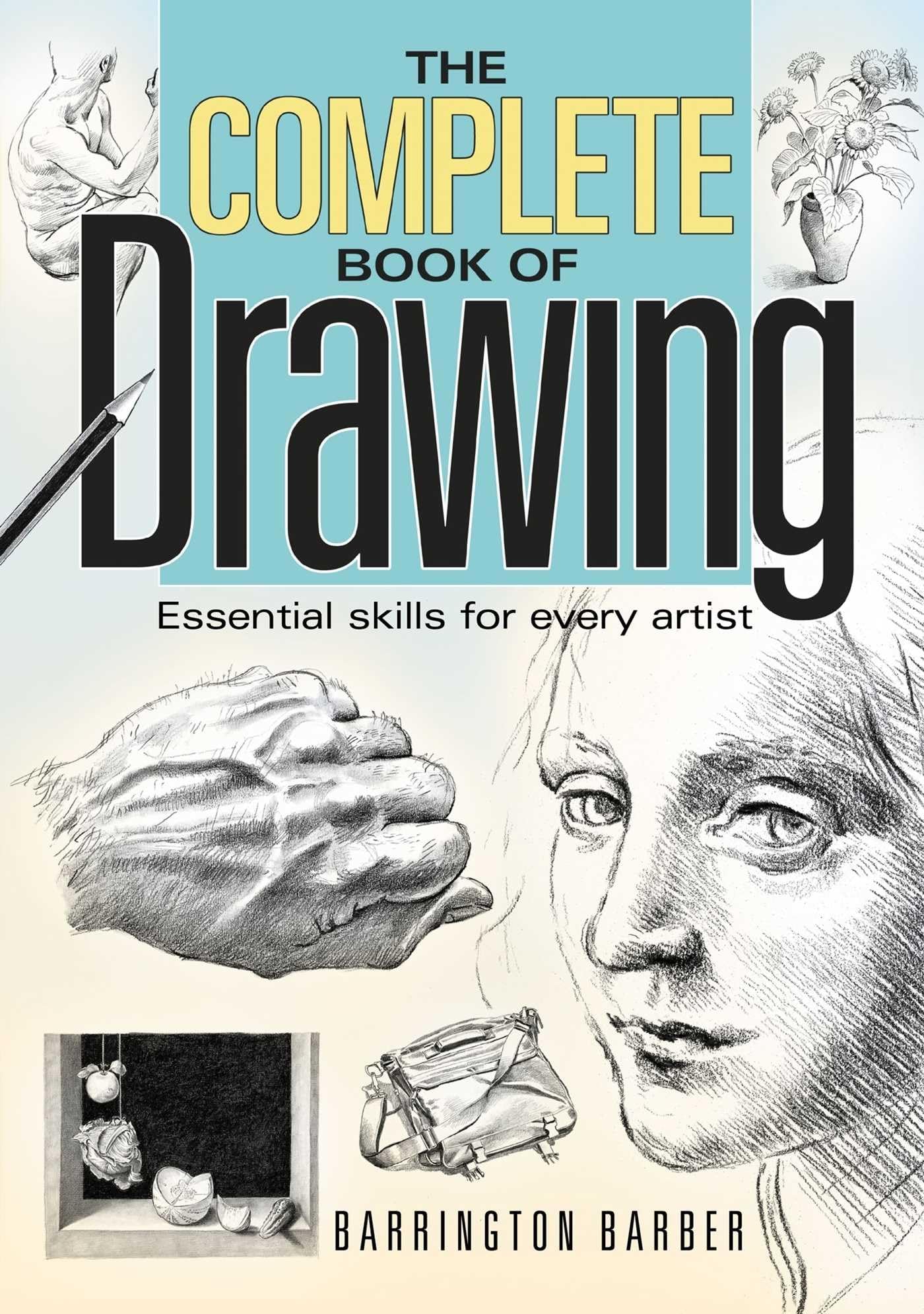 Complete Book of Drawing: Essential Skills for Every Artist book cover