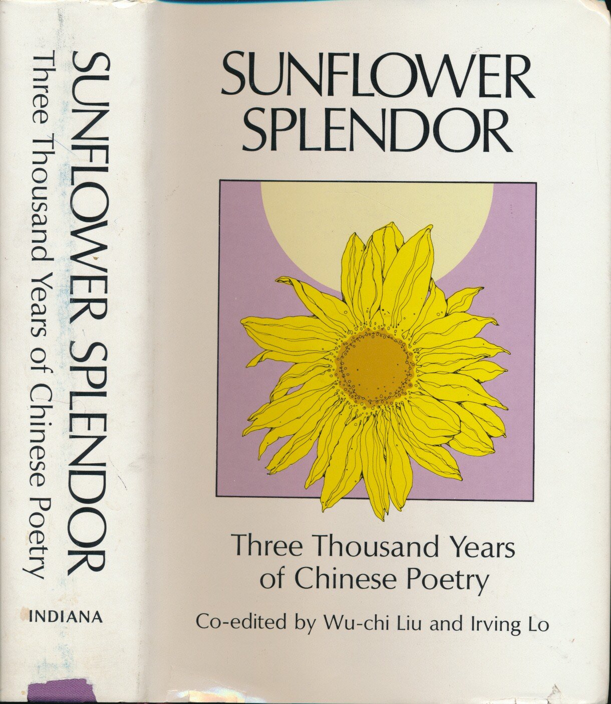 Sunflower Splendor: Three Thousand Years of Chinese Poetry book cover