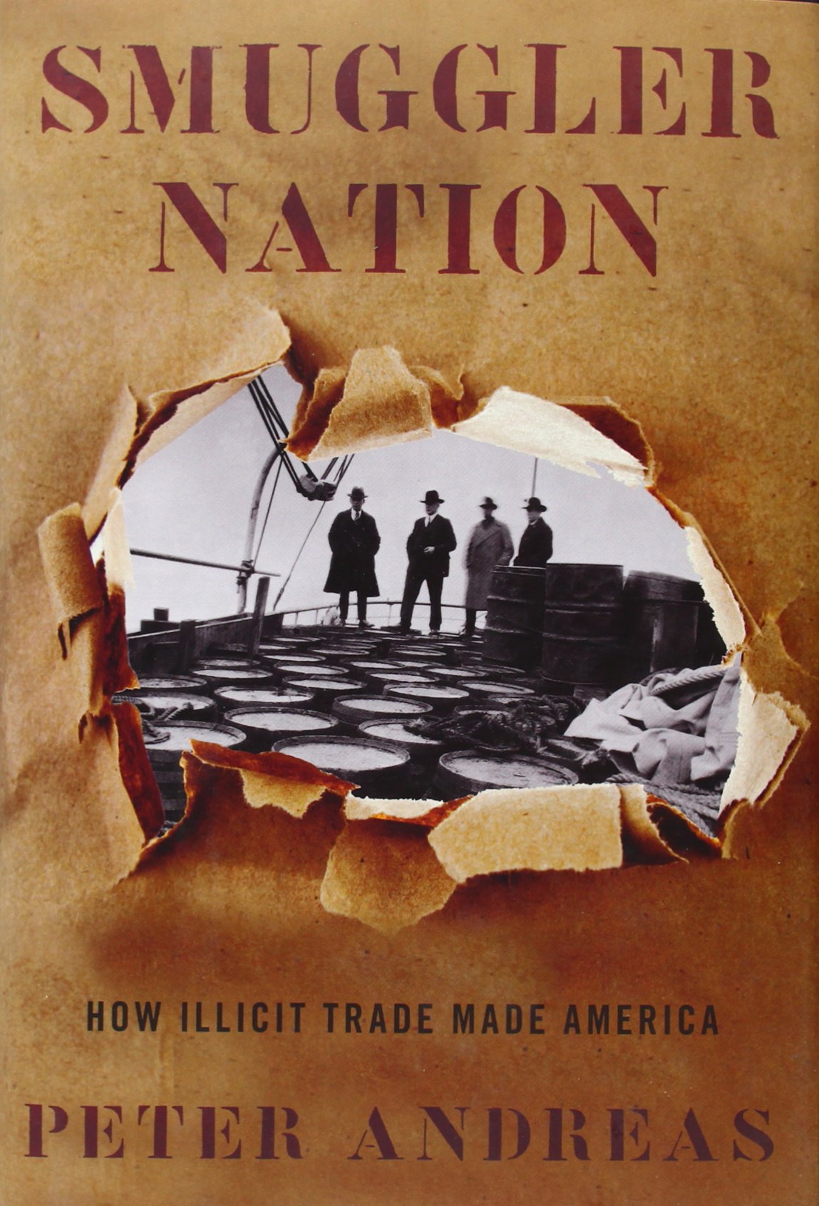 Smuggler Nation: How Illicit Trade Made America book cover