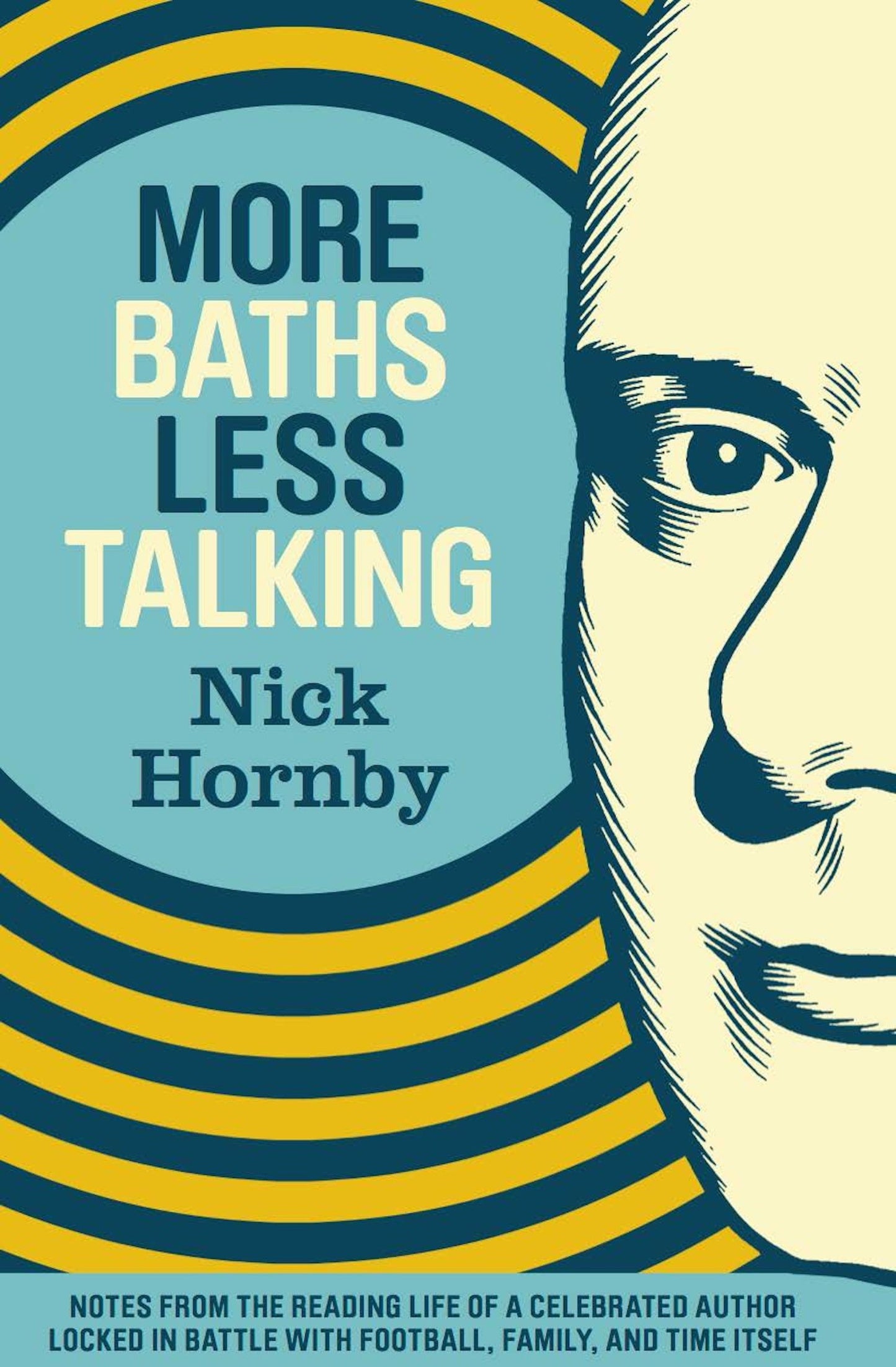 More Baths Less Talking: Notes from the Reading Life of a Celebrated Author Locked in Battle with Football, Family, and Time book cover