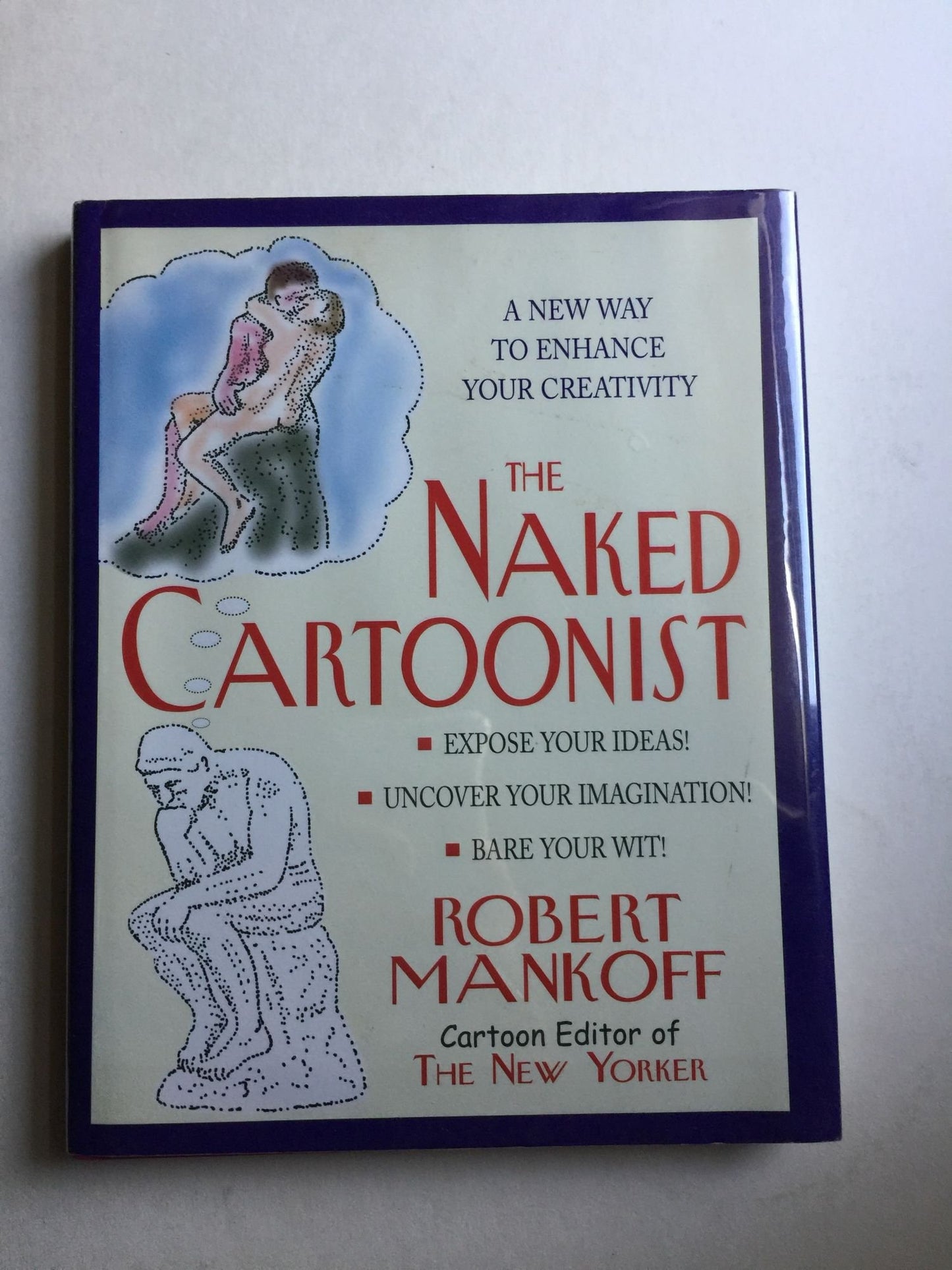 Naked Cartoonist: A New Way to Enhance Your Creativity book cover