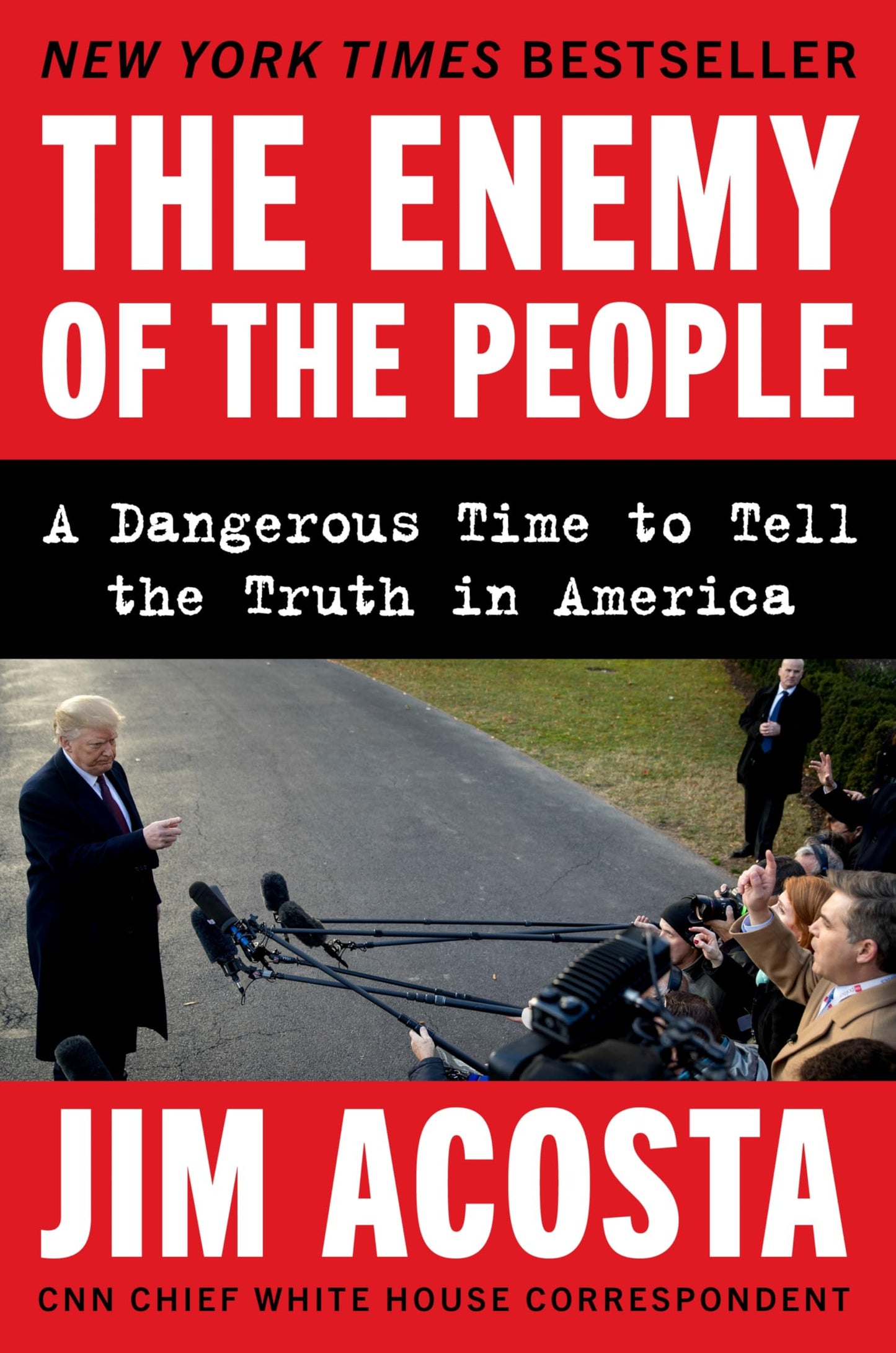 Enemy of the People: A Dangerous Time to Tell the Truth in America book cover