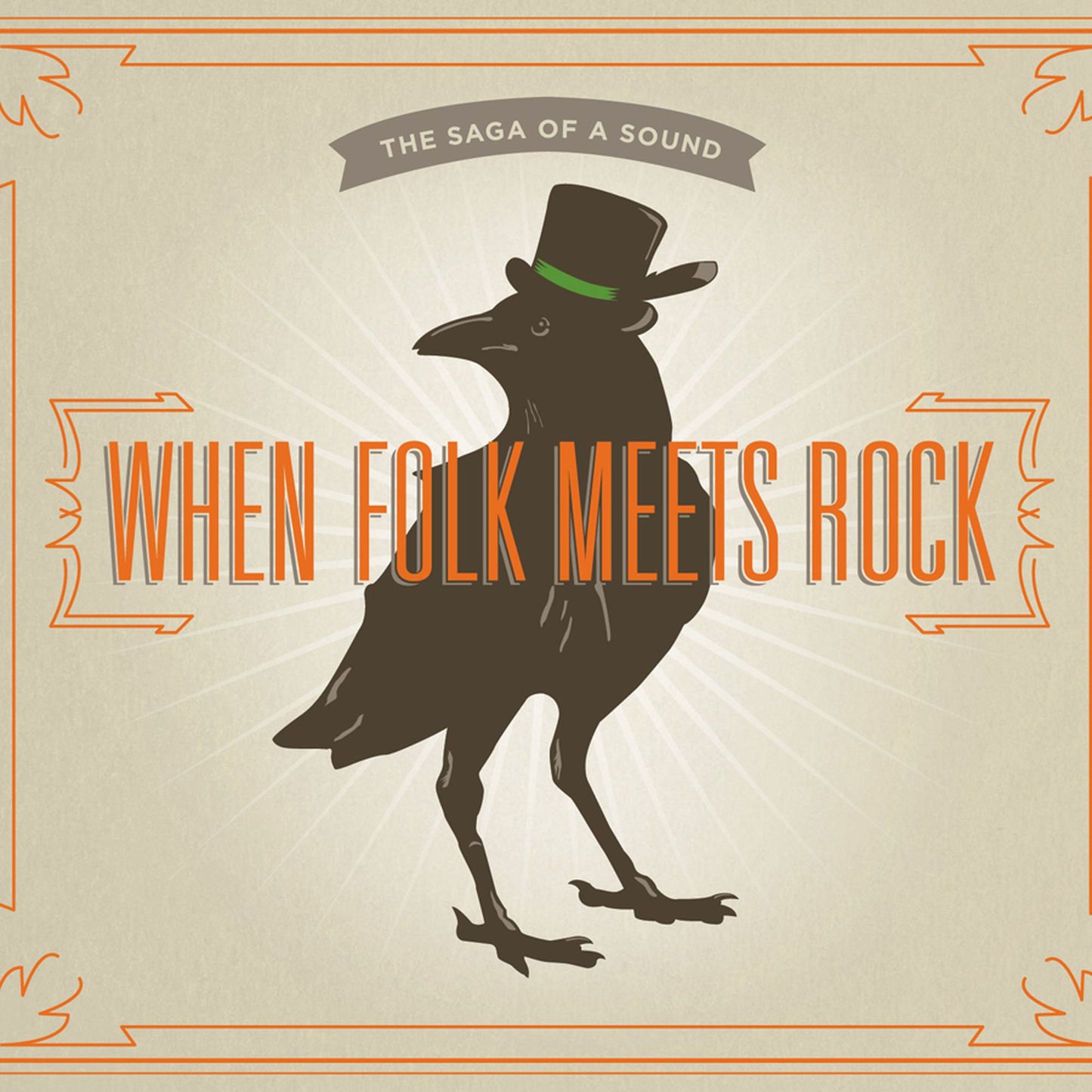 When Folk Meets Rock : The Saga Of A Sound book cover