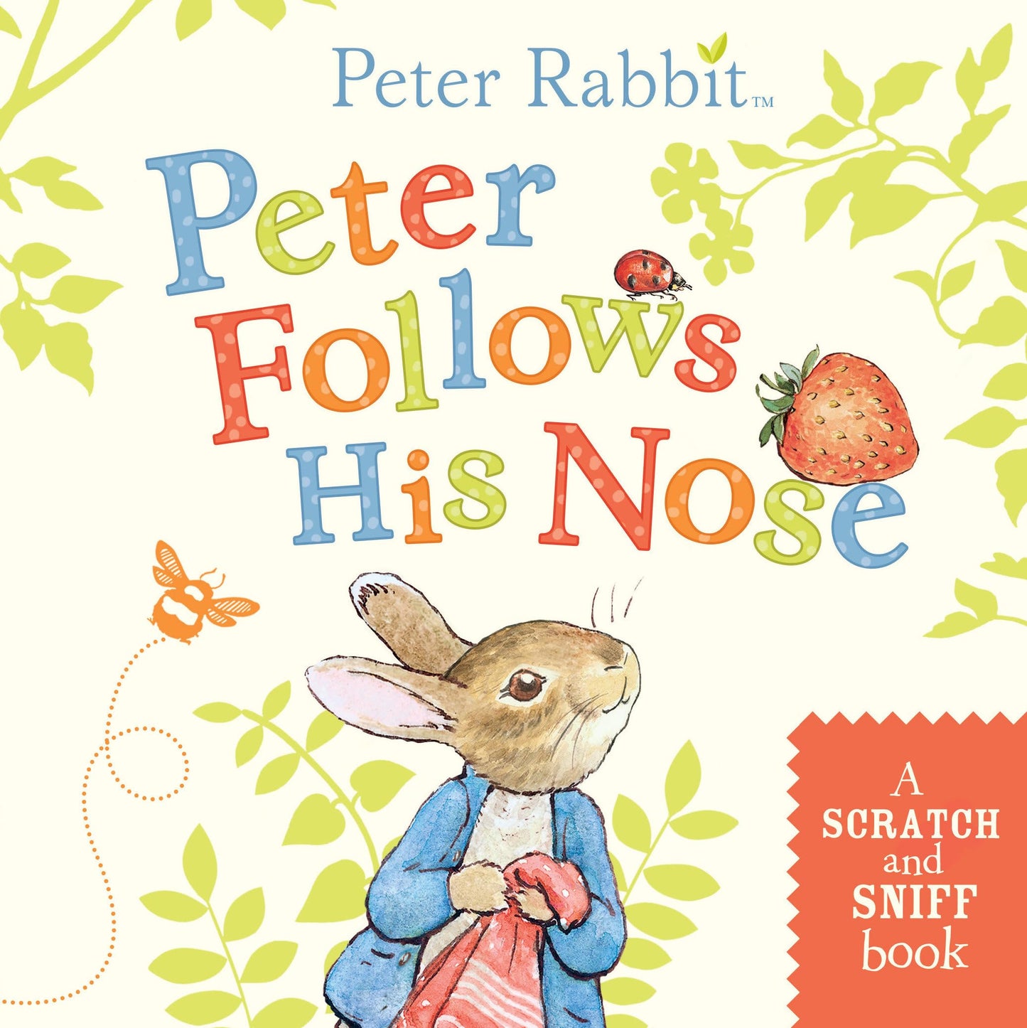 Peter Follows His Nose: A Scratch-And-Sniff Book book cover