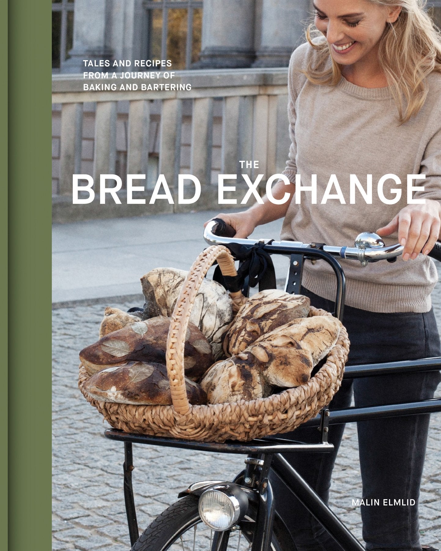 Bread Exchange: Tales and Recipes from a Journey of Baking and Bartering