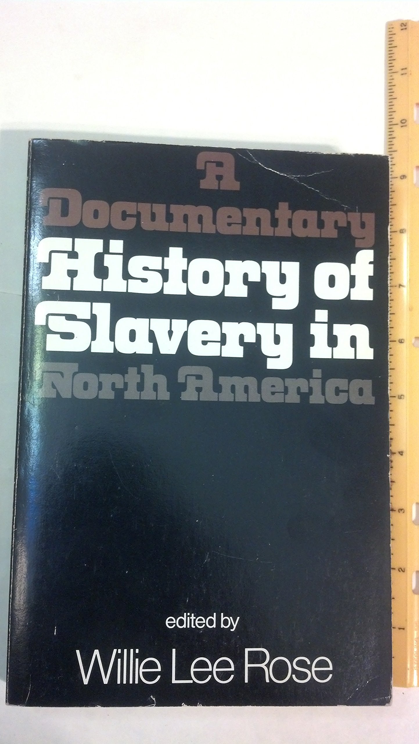 Documentary History of Slavery in North America