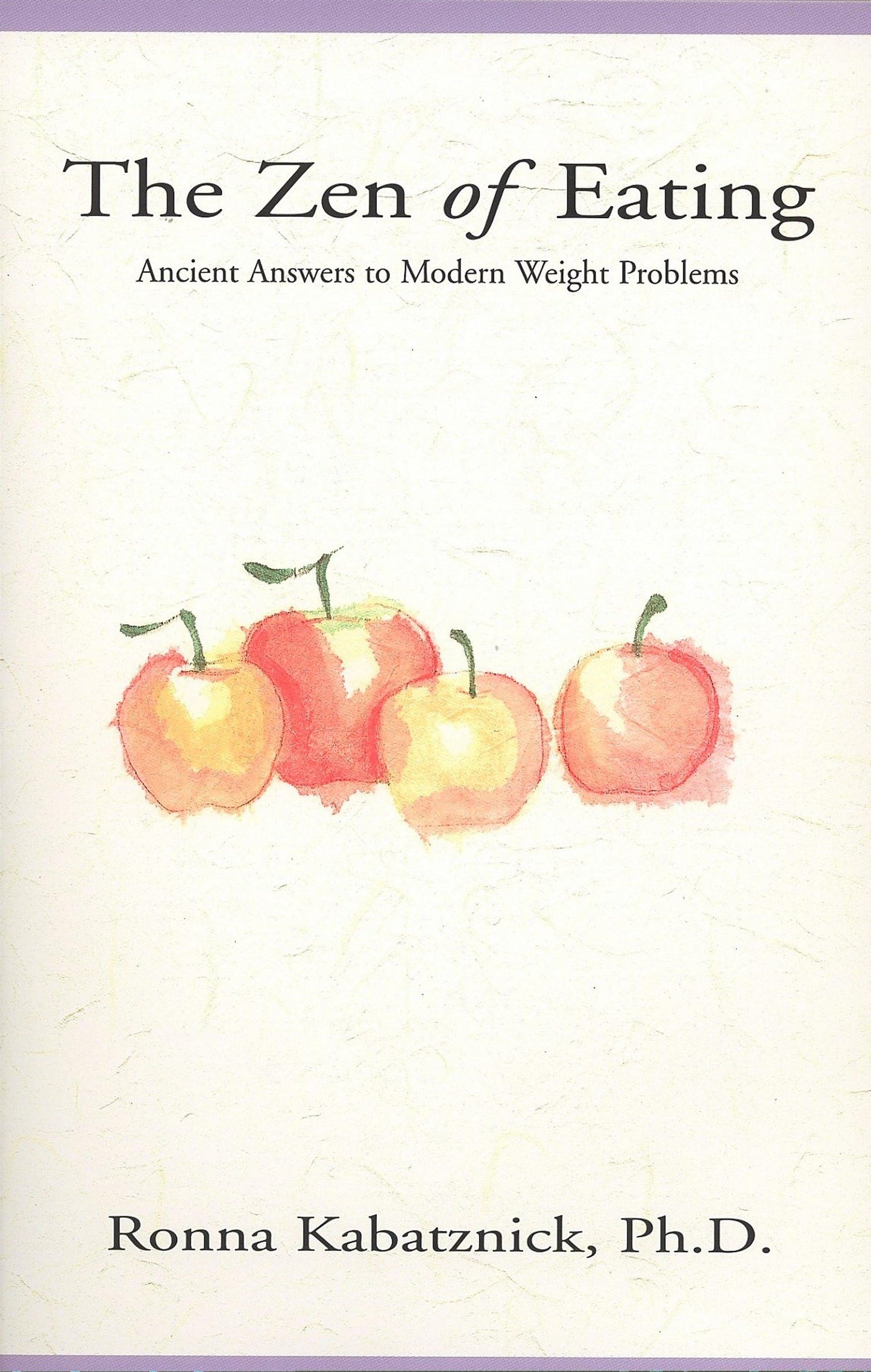 Zen of Eating: Ancient Answers to Modern Weight Problems book cover
