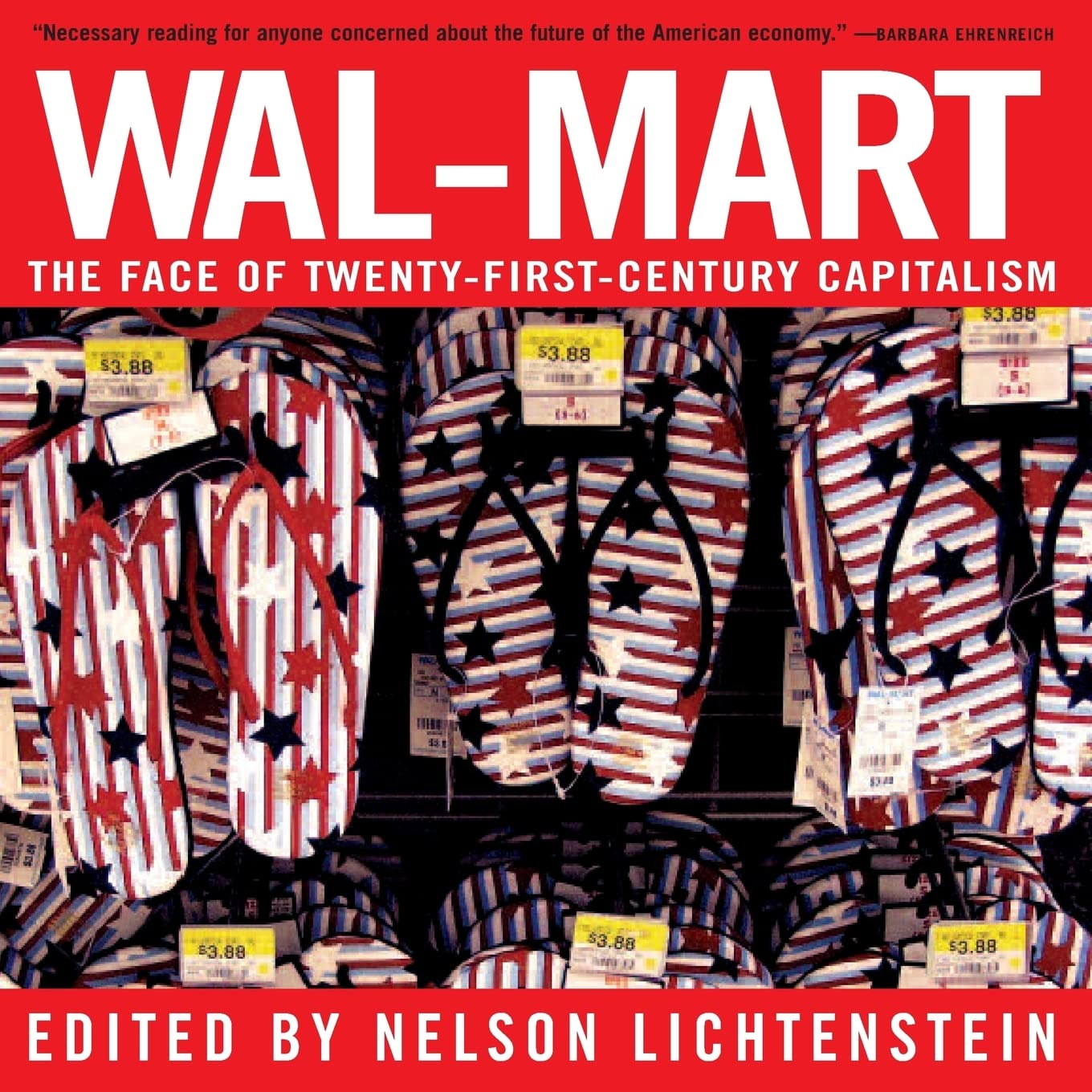 Wal-Mart: The Face of Twenty-First-Century Capitalism book cover