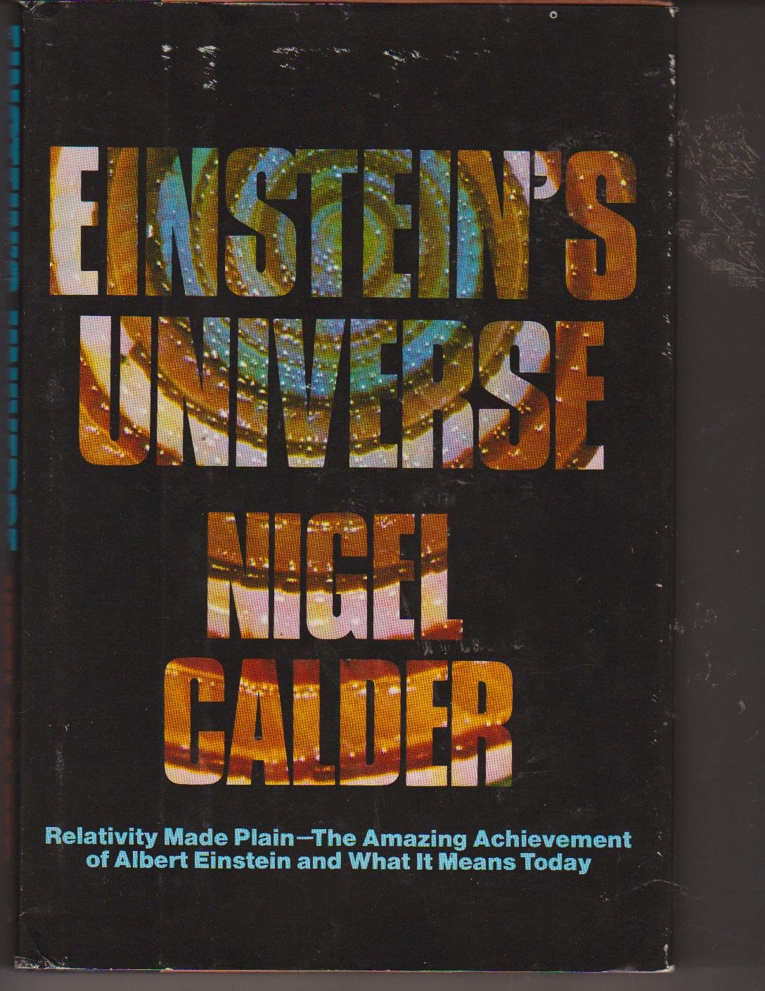 Einstein's Universe: 2the Layperson's Guide