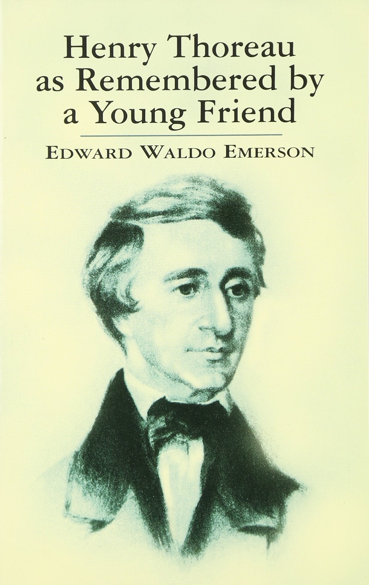 Henry Thoreau as Remembered by a Young Friend book cover