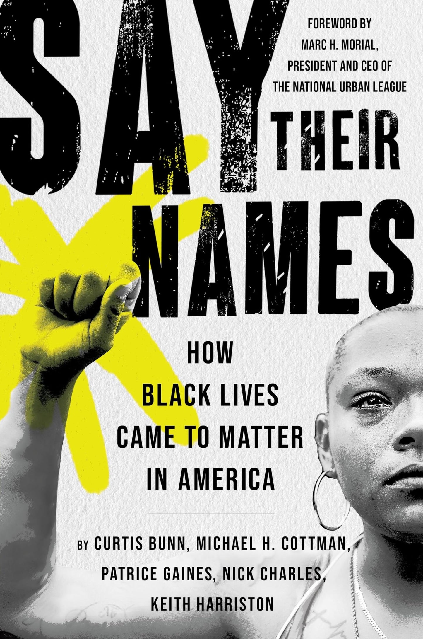 Say Their Names: How Black Lives Came to Matter in America book cover