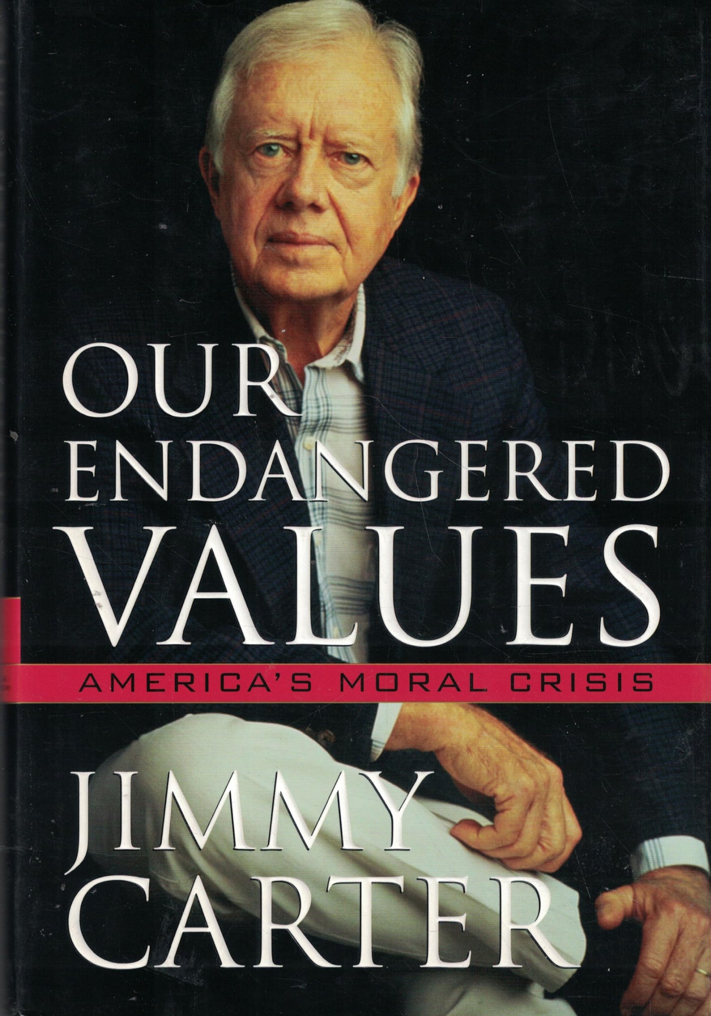 Our Endangered Values: America's Moral Crisis book cover