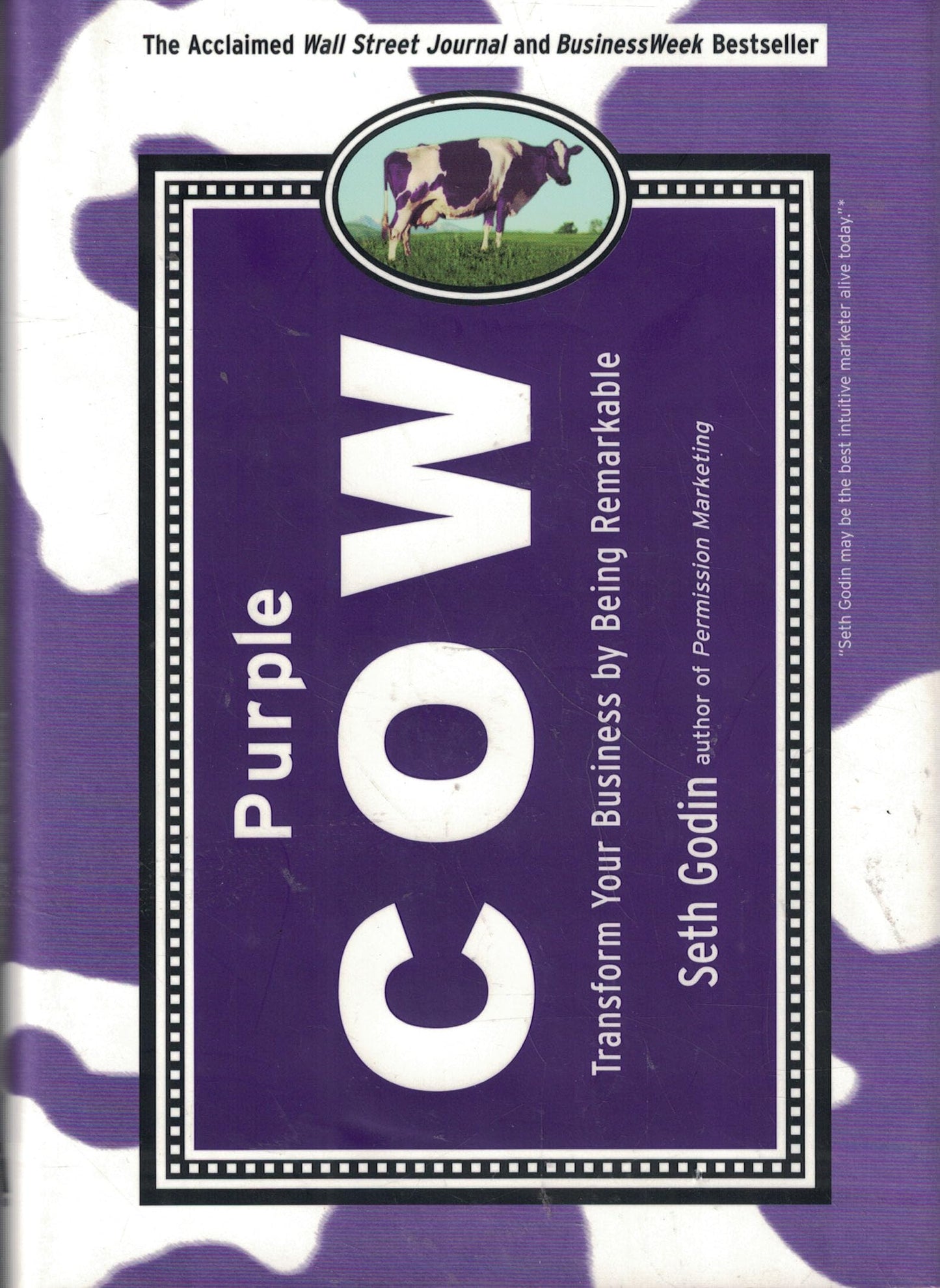 Purple Cow: Transform Your Business by Being Remarkable (2003. Corr. 2nd Printing)