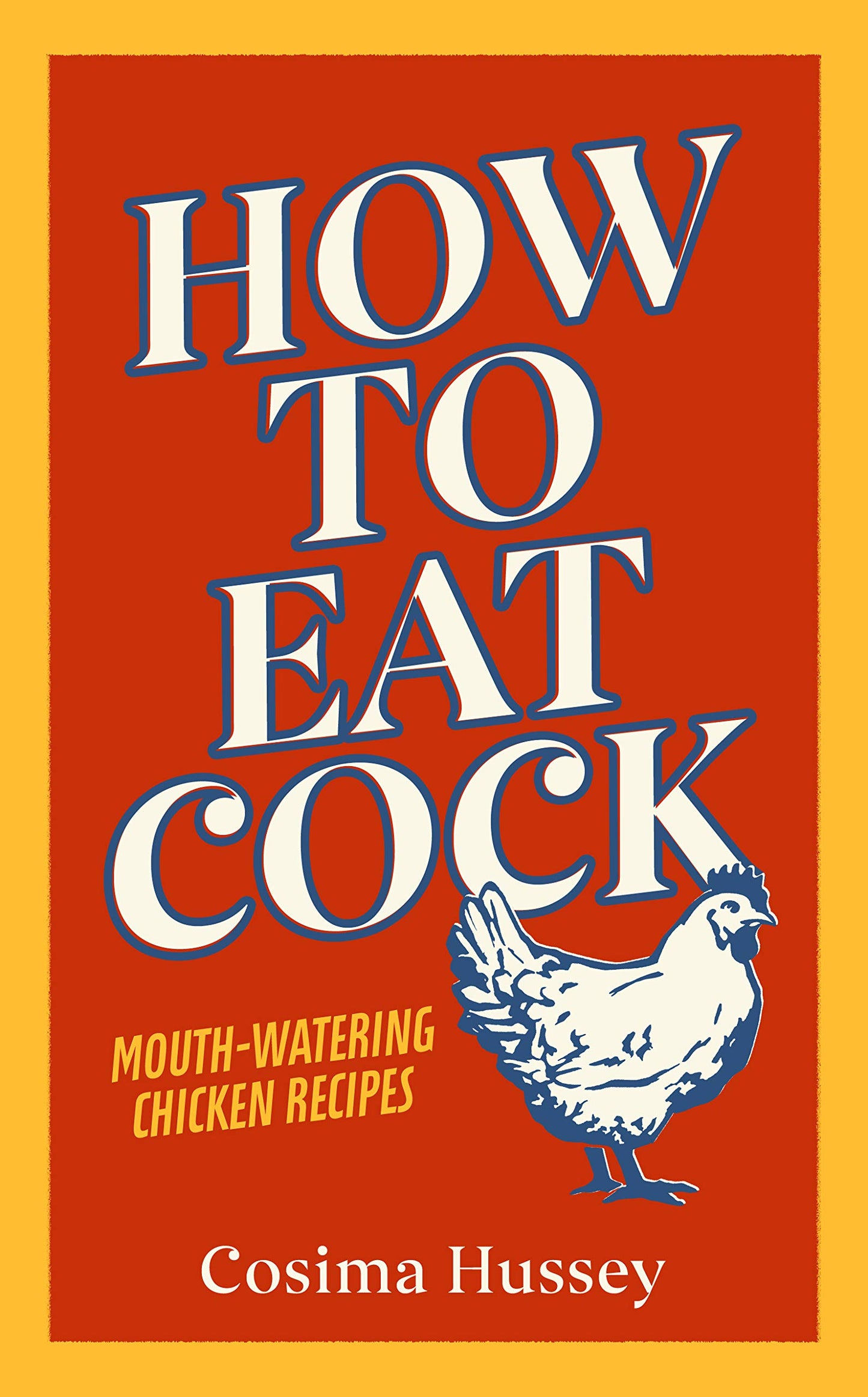How to Eat Cock book cover