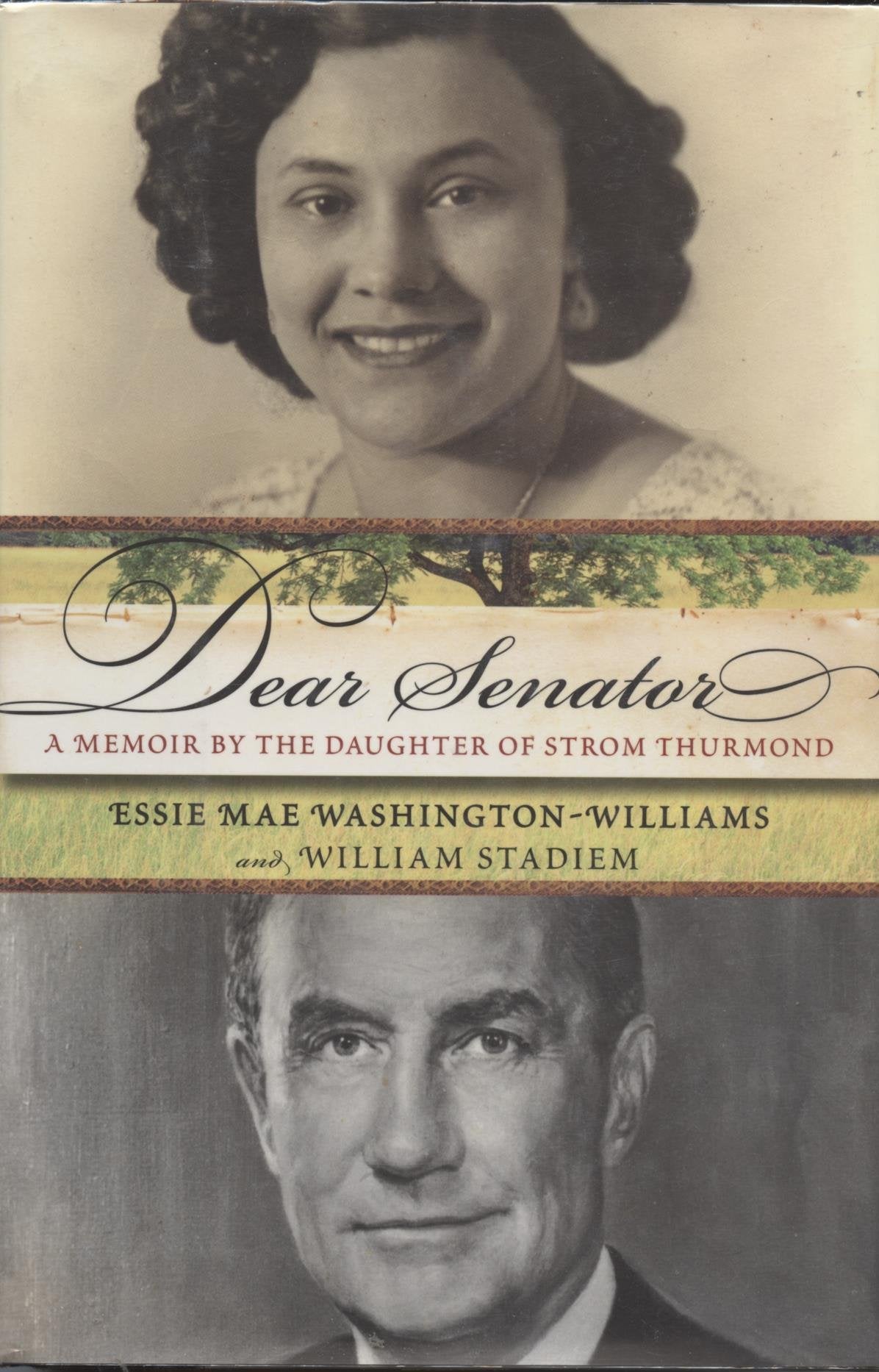Dear Senator: A Memoir by the Daughter of Strom Thurmond book cover