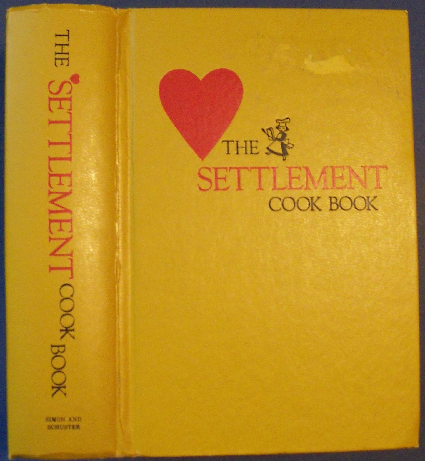 The Settlement Cook Book: Treasured Recipes of 7 Decades