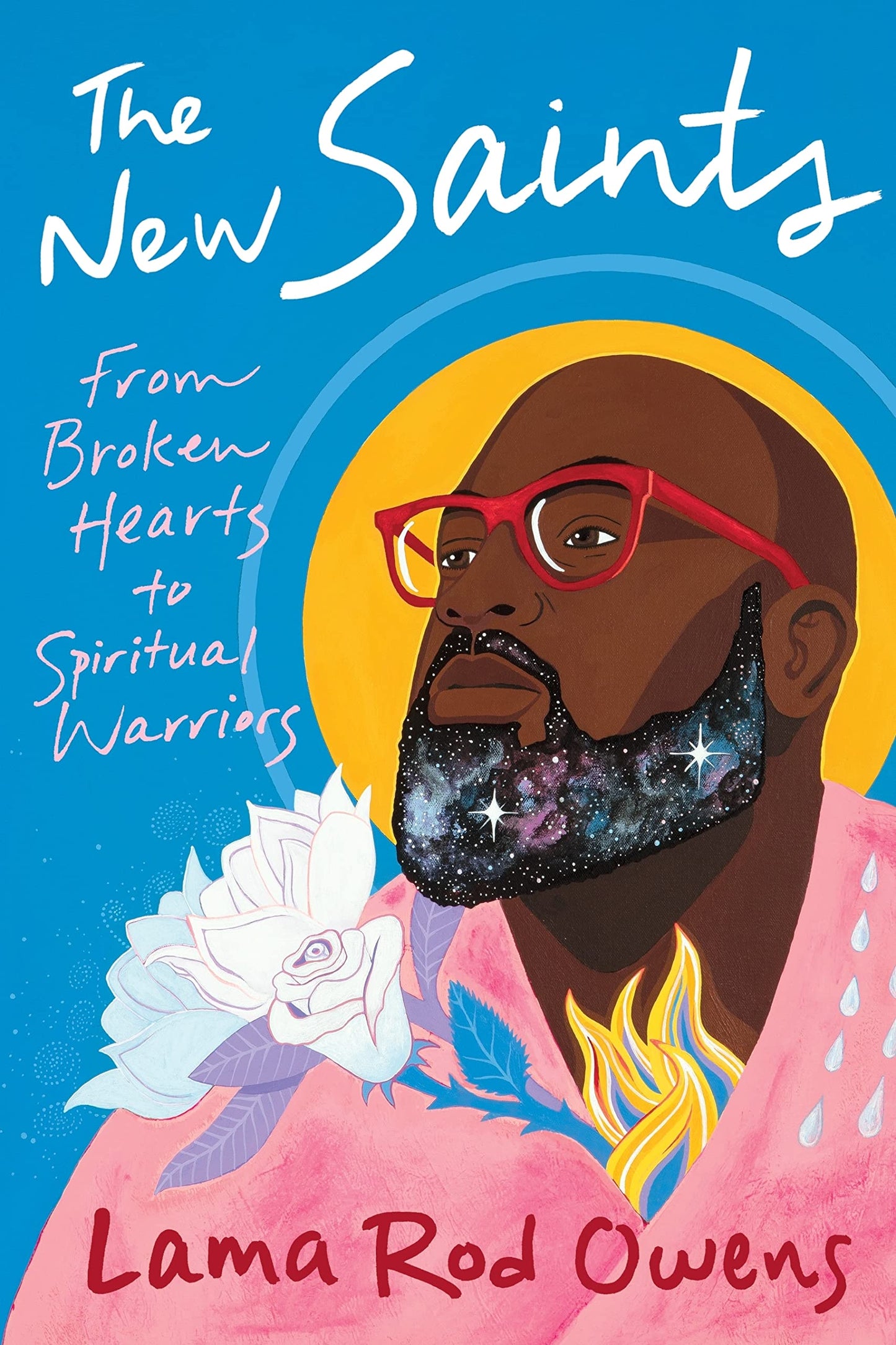 New Saints: From Broken Hearts to Spiritual Warriors