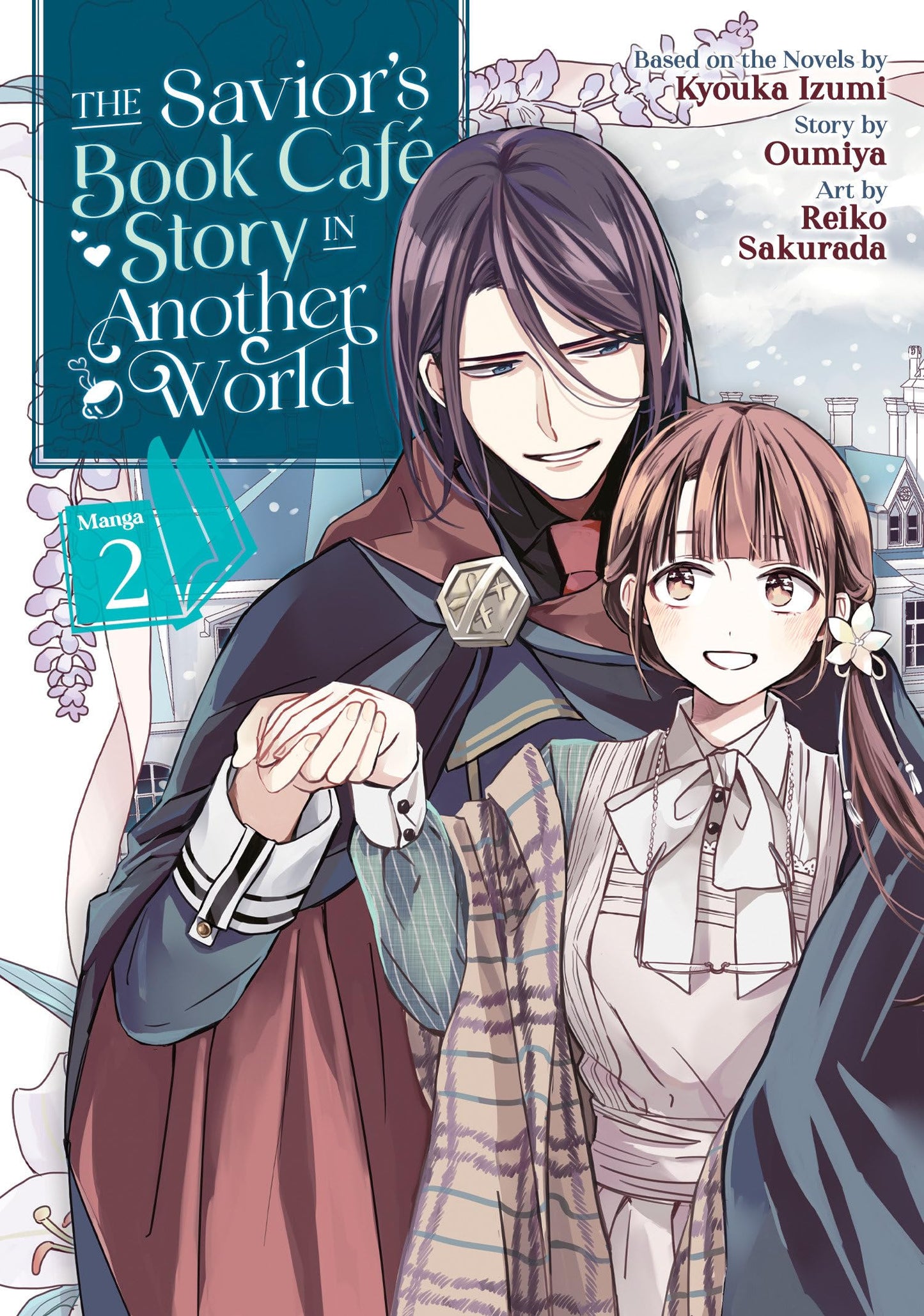 Savior's Book Café Story in Another World (Manga) Vol. 2 book cover
