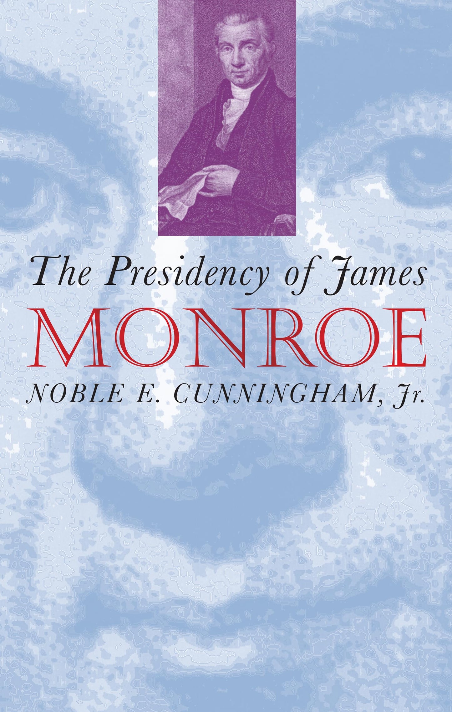 Presidency of James Monroe book cover