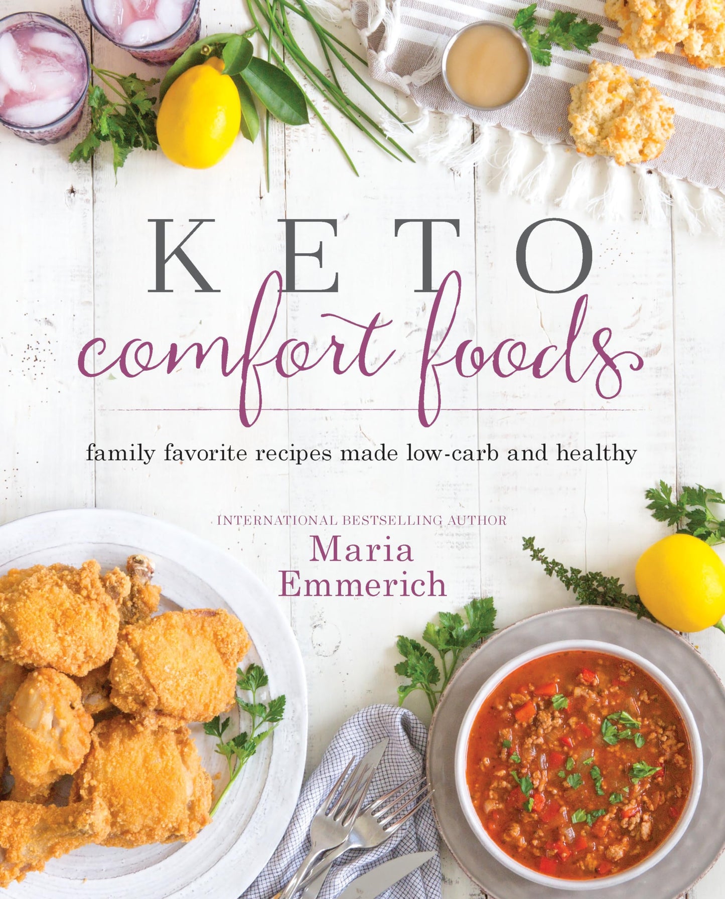 Keto Comfort Foods: Family Favorite Recipes Made Low-Carb and Healthy book cover