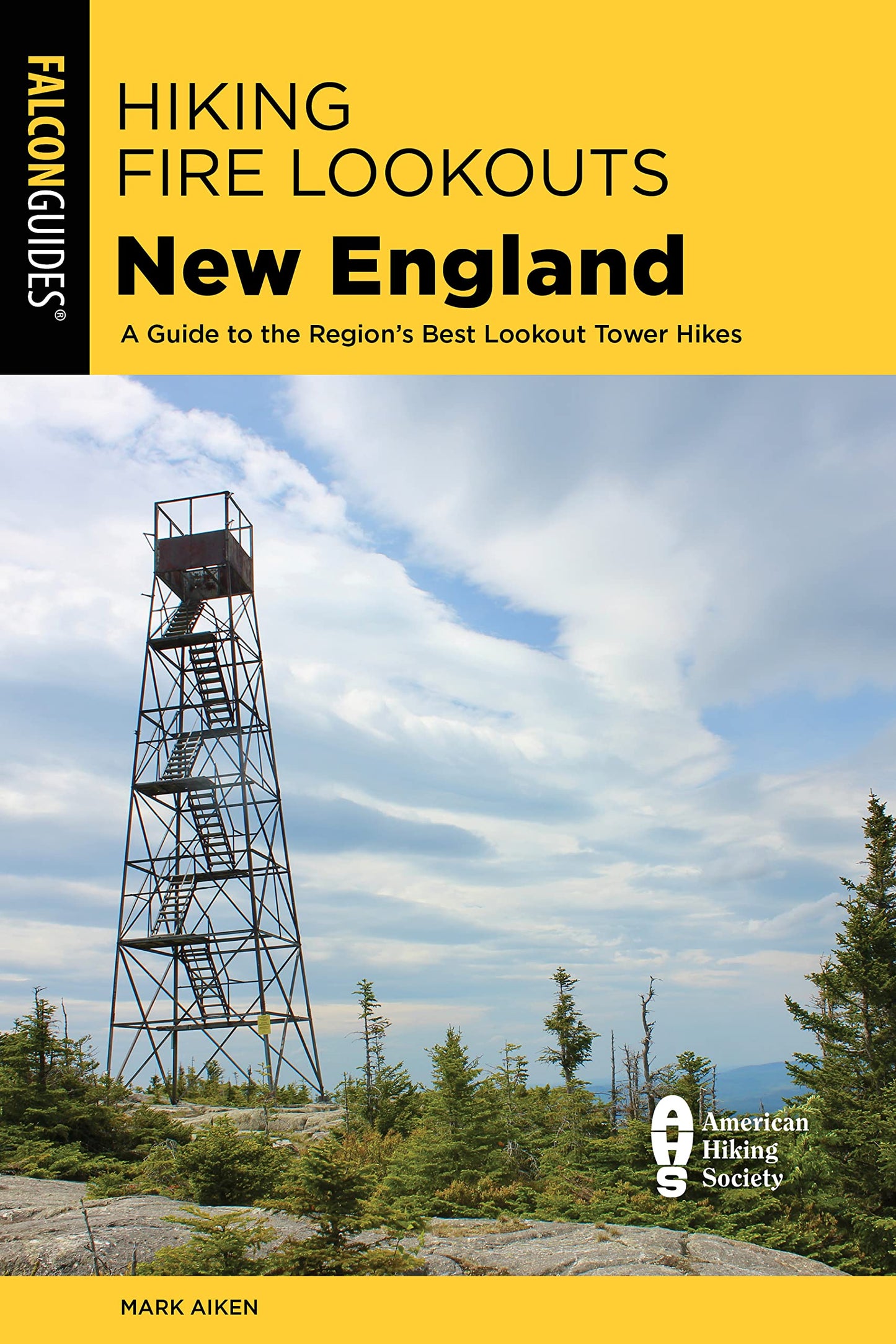 Hiking Fire Lookouts New England book cover