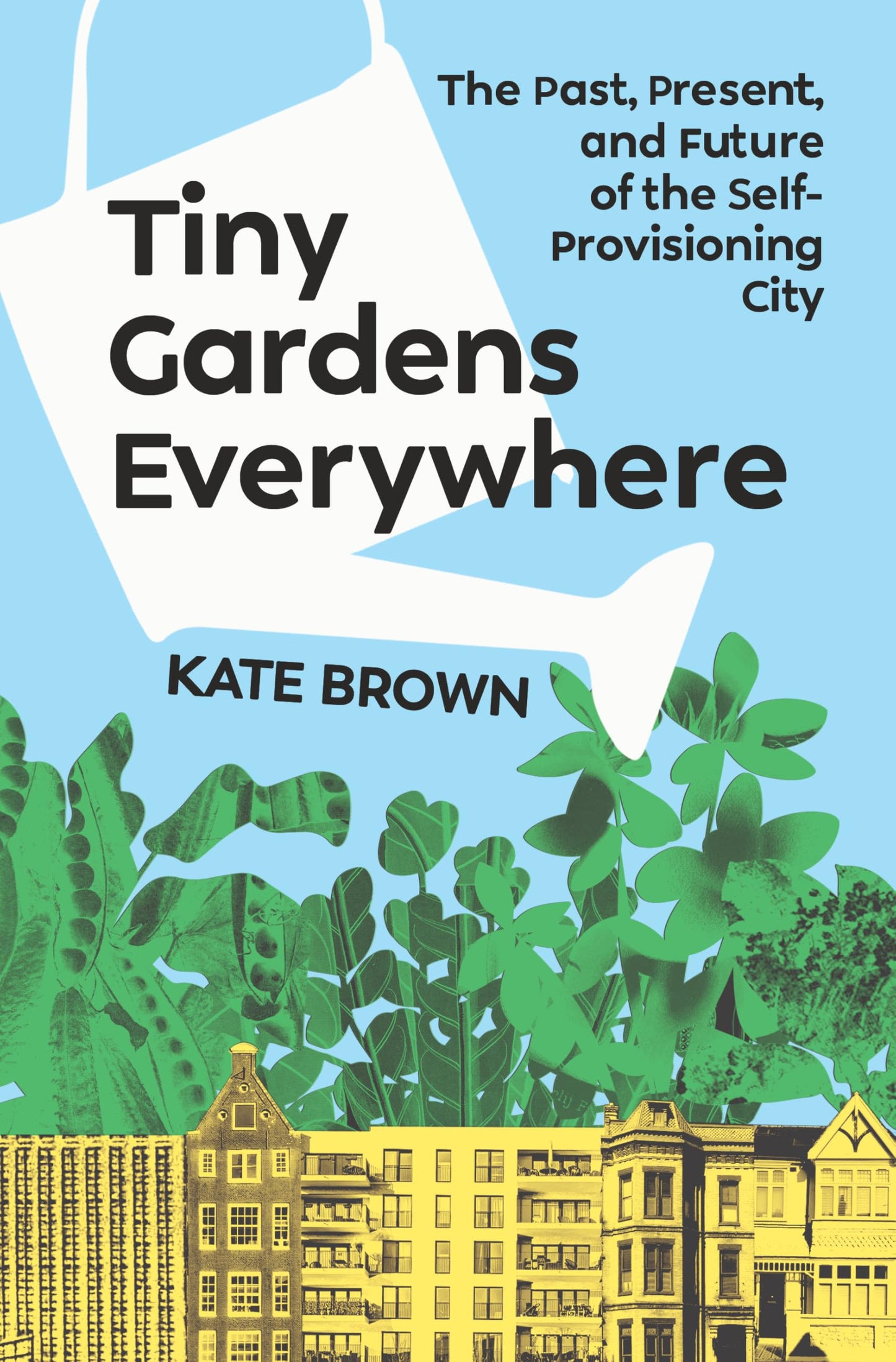 Tiny Gardens Everywhere book cover