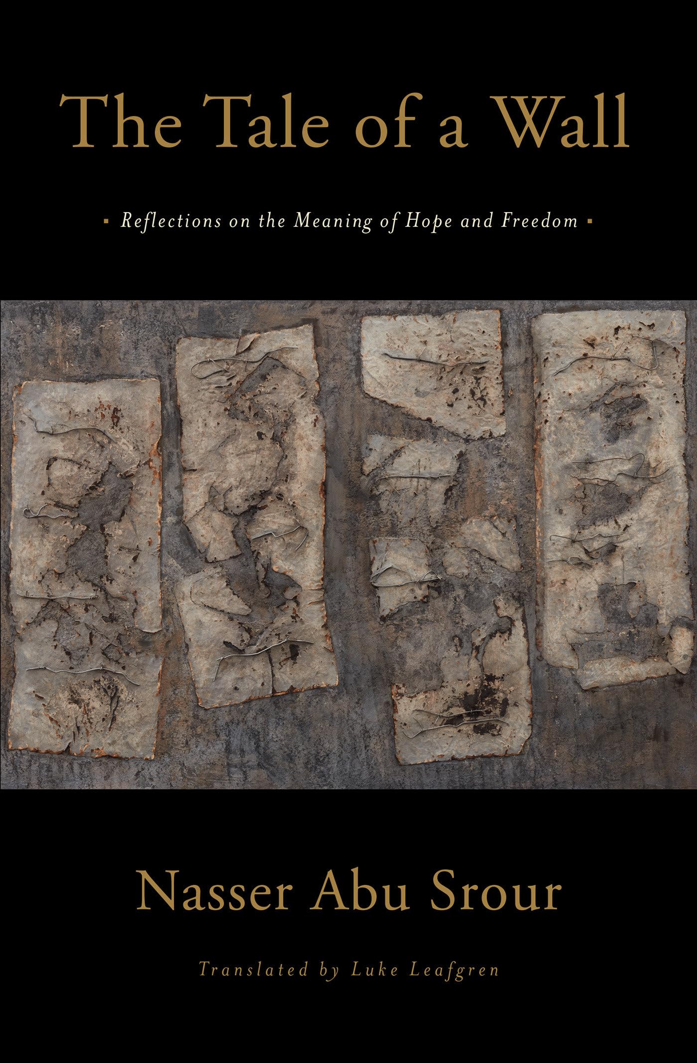 Tale of a Wall: Reflections on the Meaning of Hope and Freedom book cover