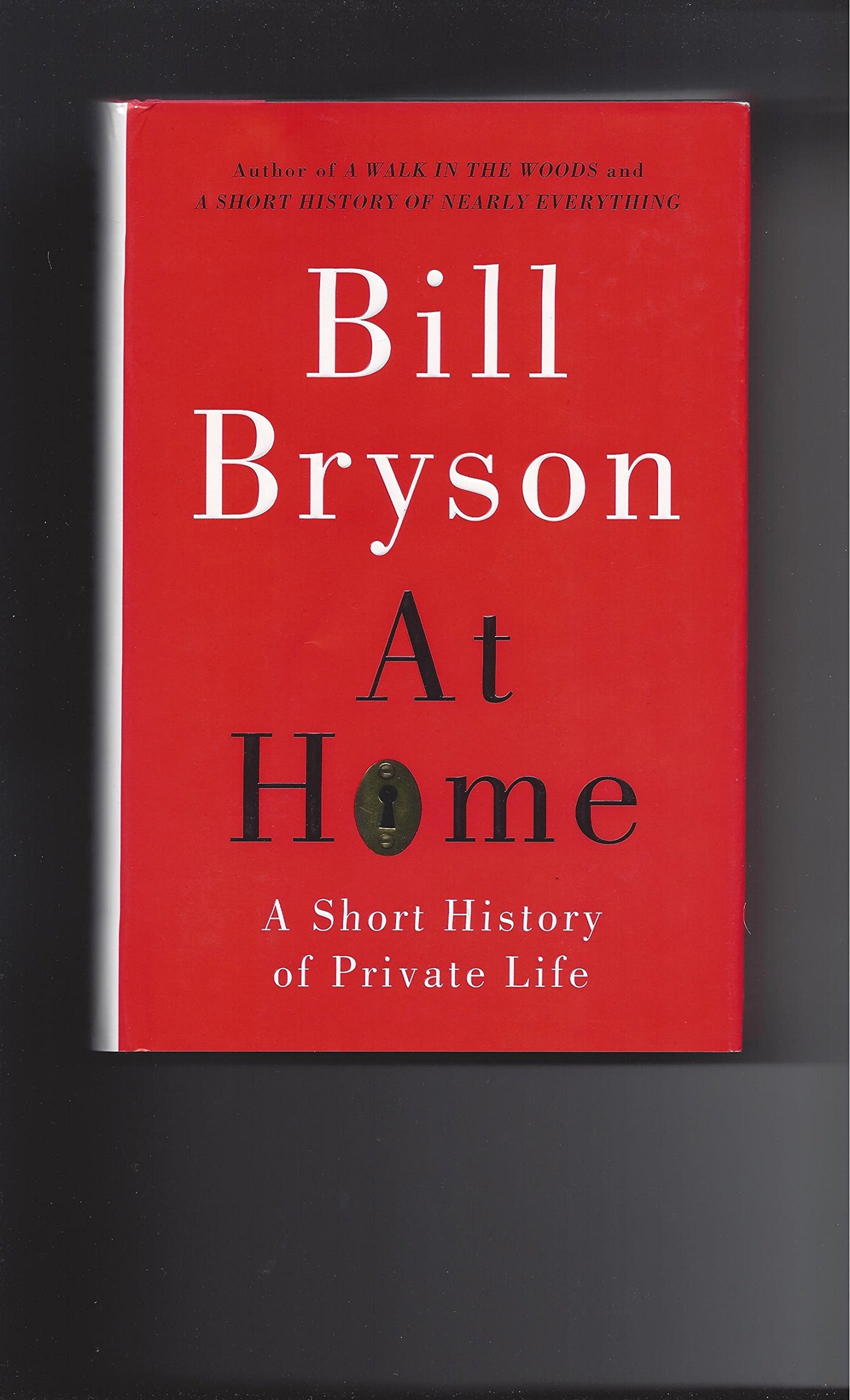 At Home: A Short History of Private Life