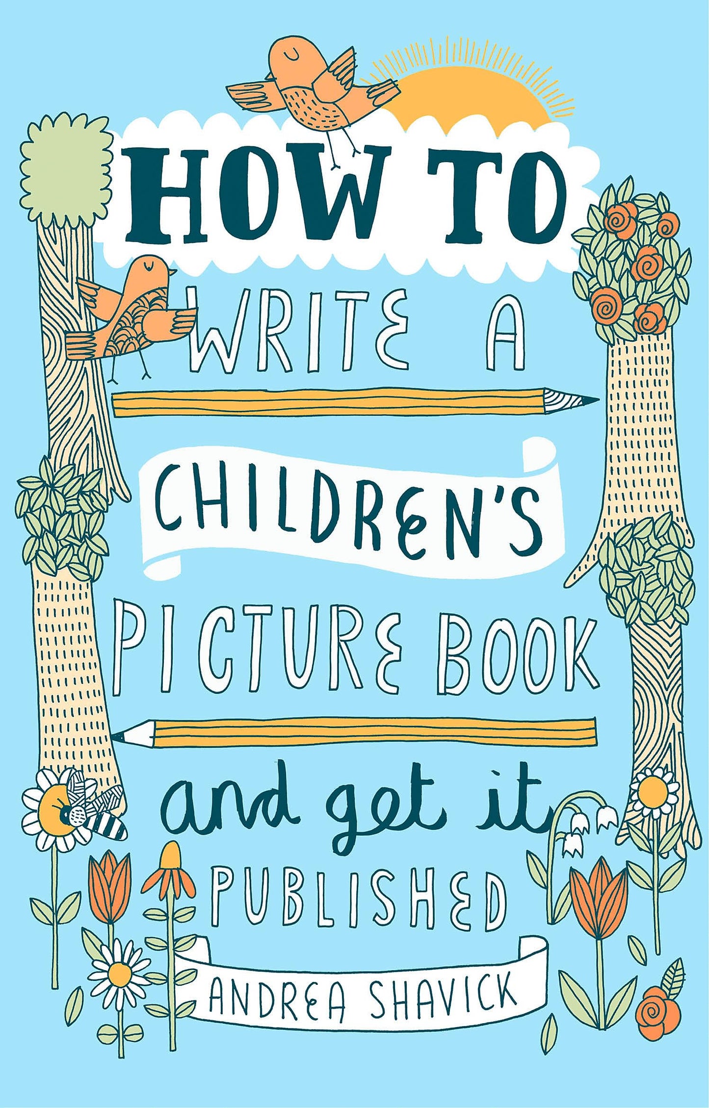 How to Write a Children's Picture Book and Get it Published, 2nd Edition (UK) book cover