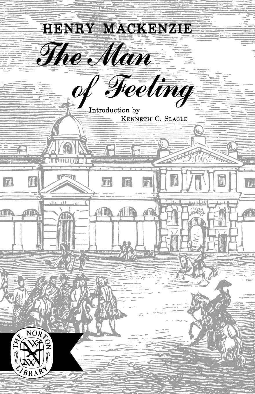 The Man of Feeling (The Norton Library)