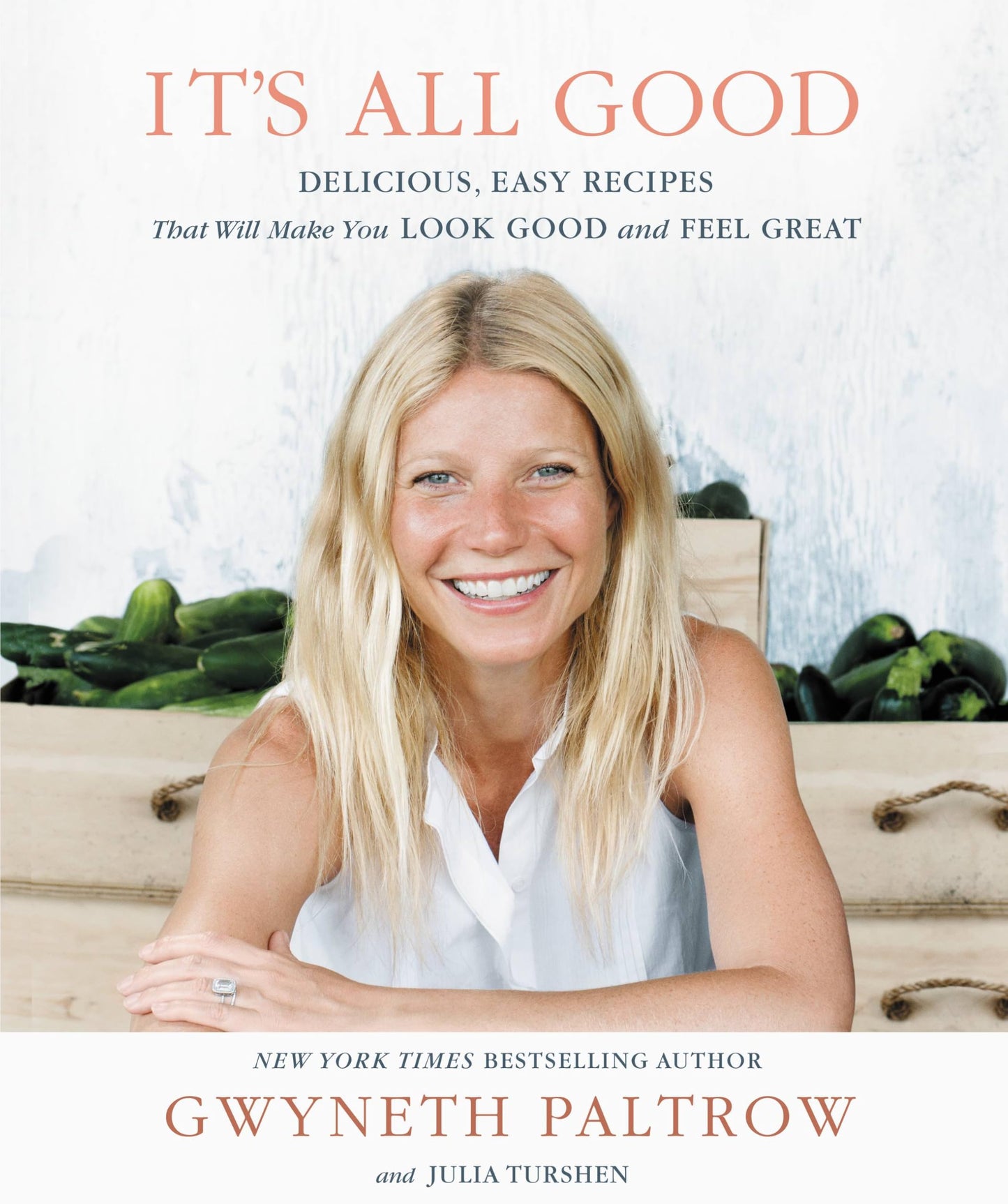 It's All Good: Delicious, Easy Recipes That Will Make You Look Good and Feel Great book cover