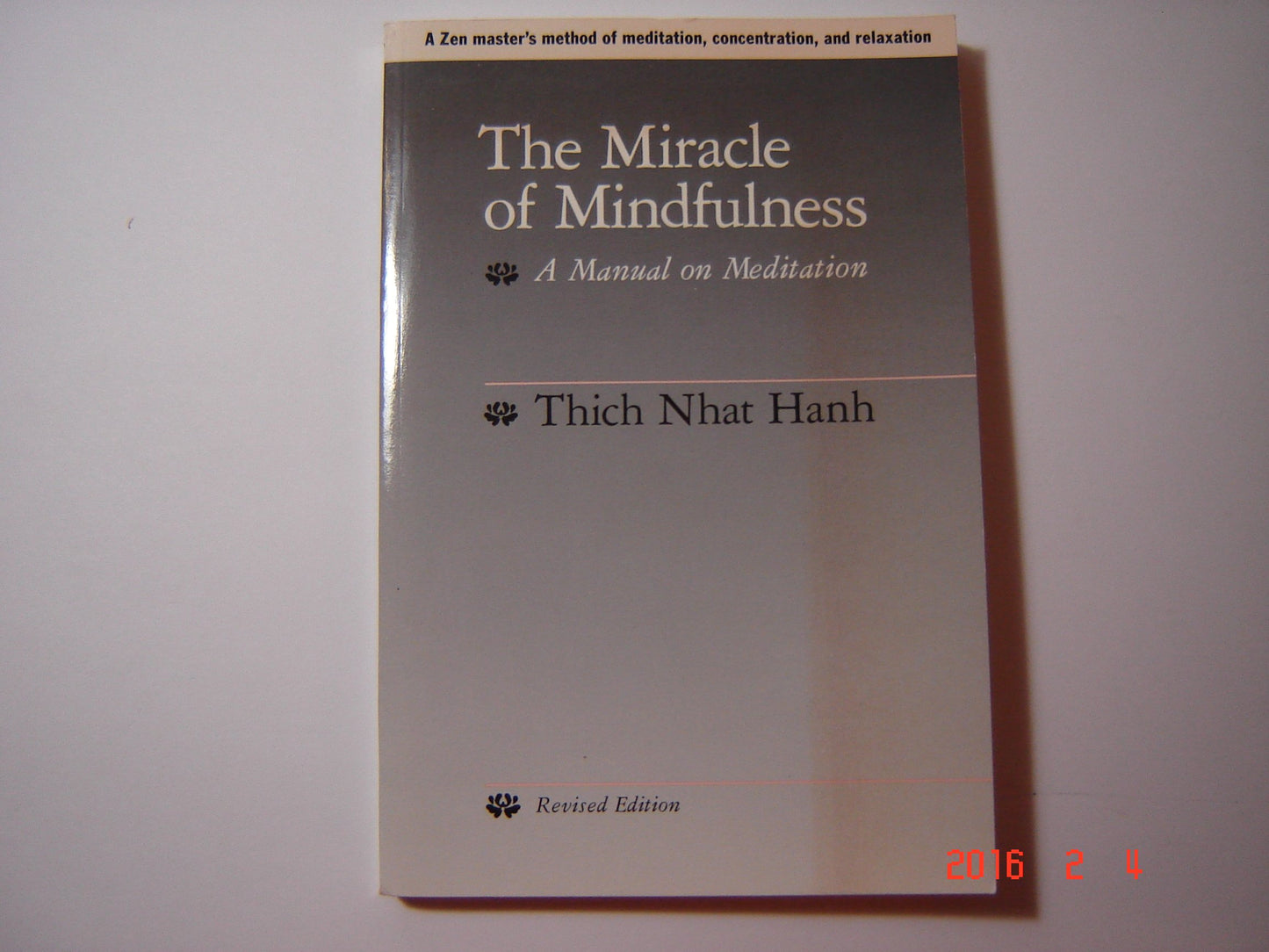 Miracle of Mindfulness: A Manual on Meditation (Revised) book cover