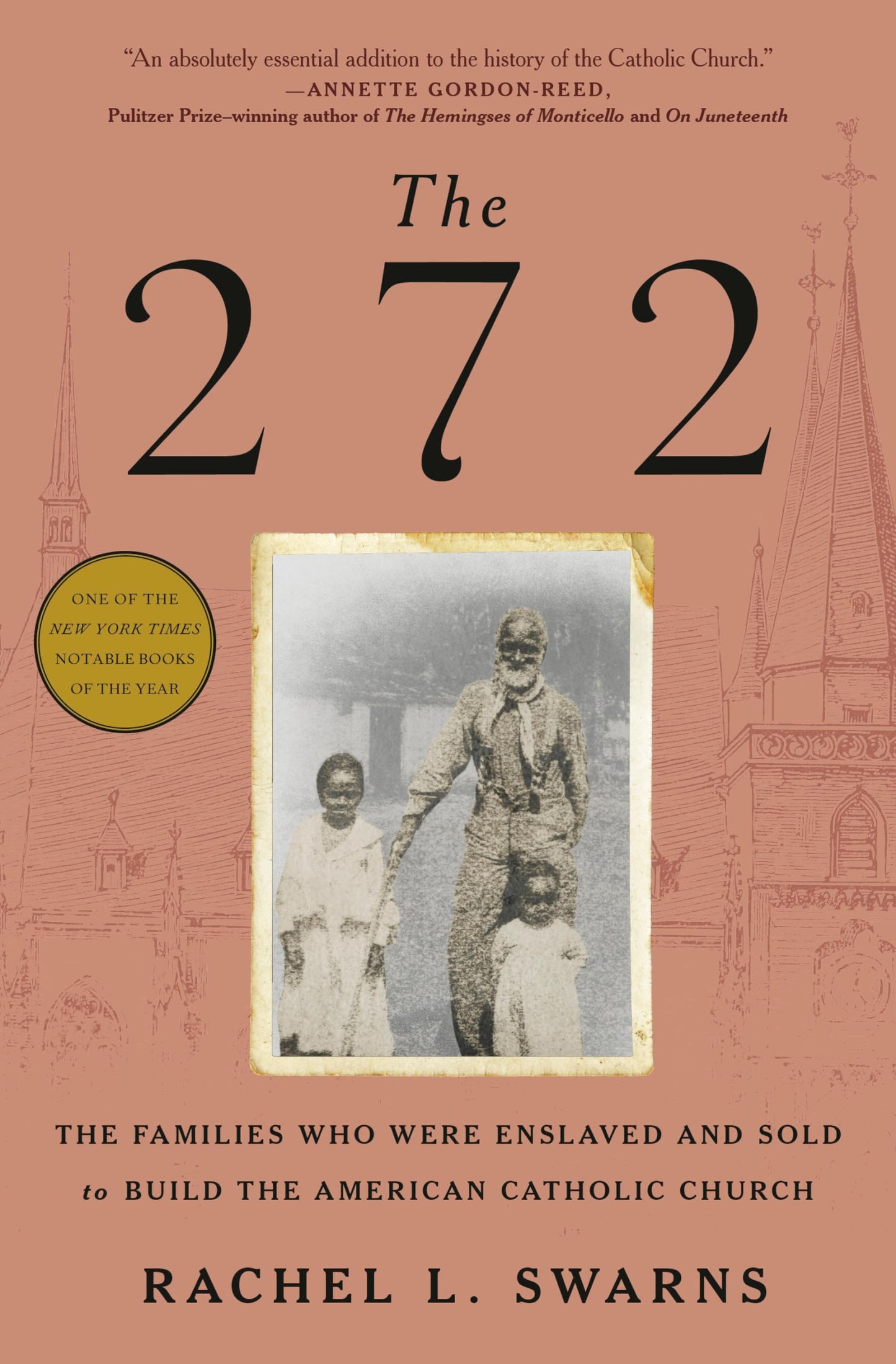 272: The Families Who Were Enslaved and Sold to Build the American Catholic Church book cover