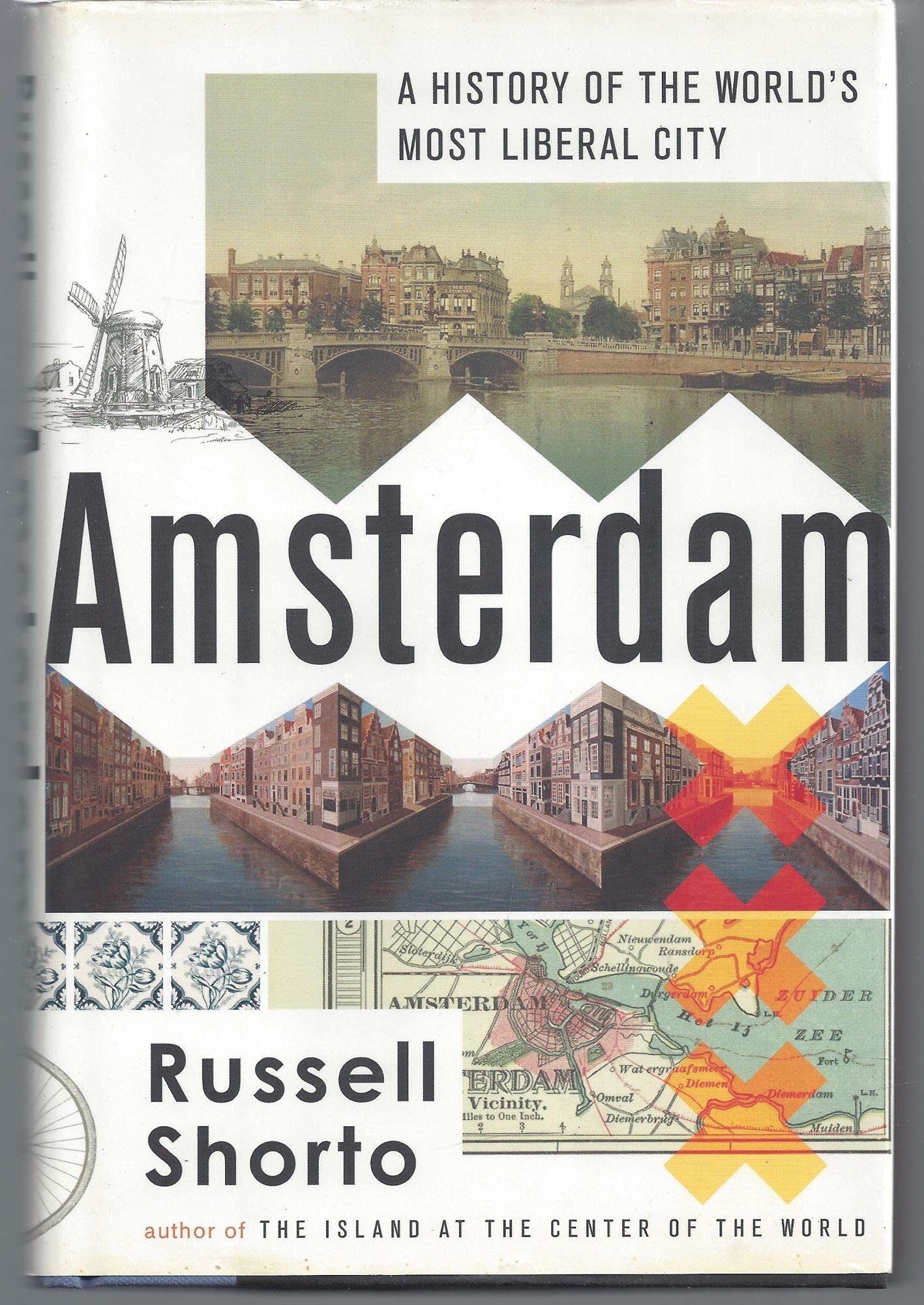 Amsterdam: A History of the World's Most Liberal City book cover