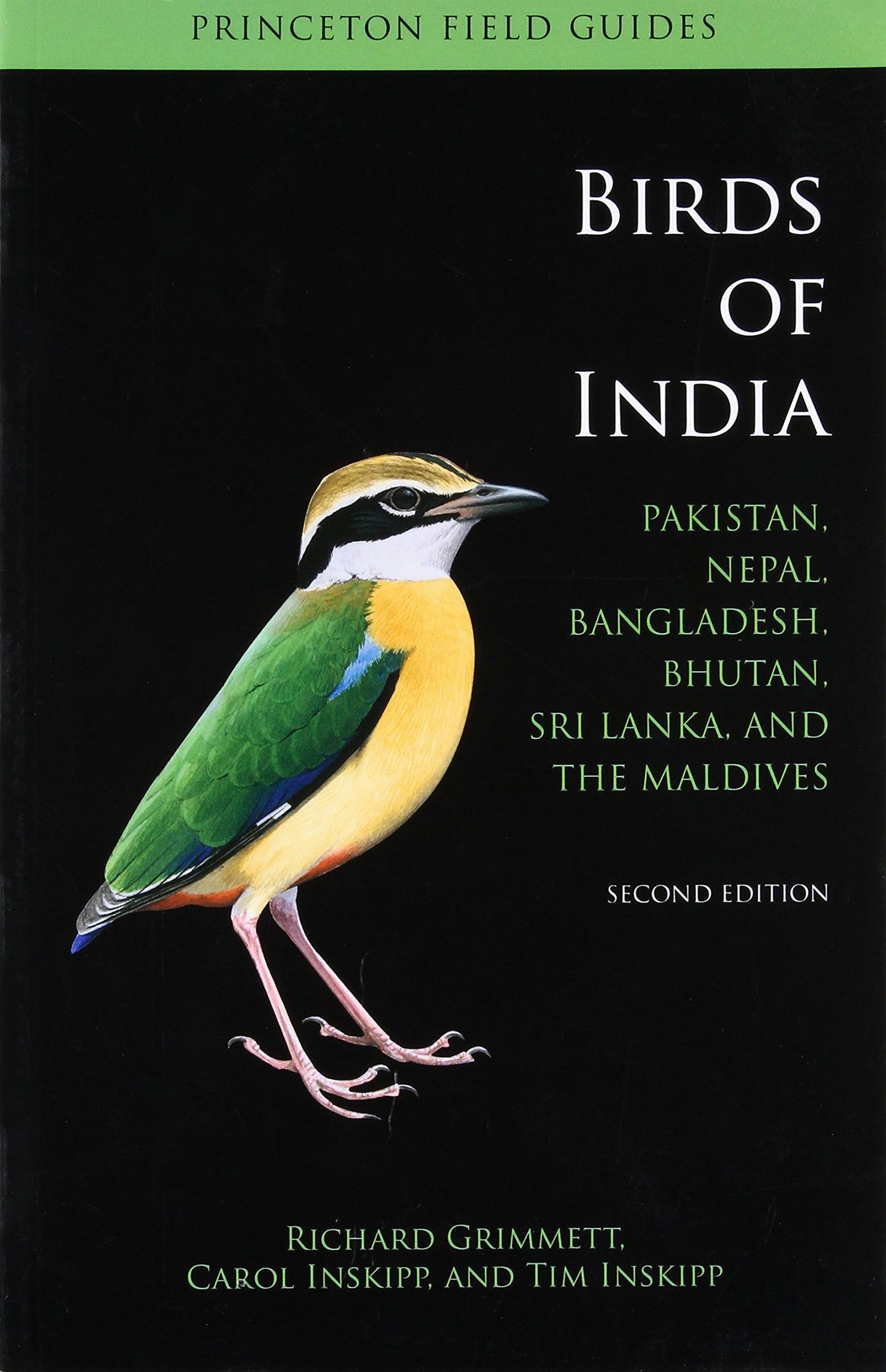Birds of India: Pakistan, Nepal, Bangladesh, Bhutan, Sri Lanka, and the Maldives - Second Edition book cover