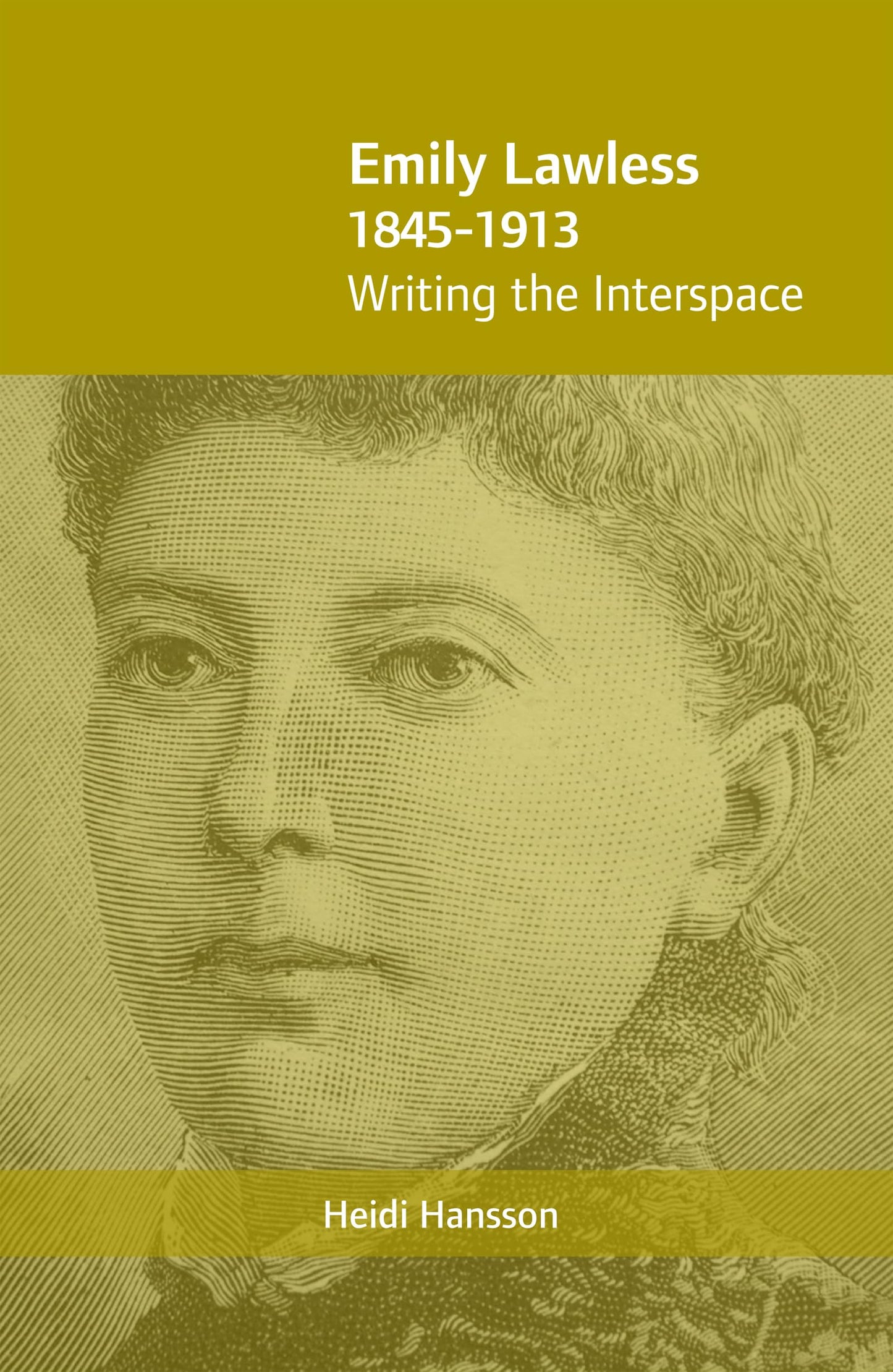 Emily Lawless (1845-1913): Writing the Interspace book cover