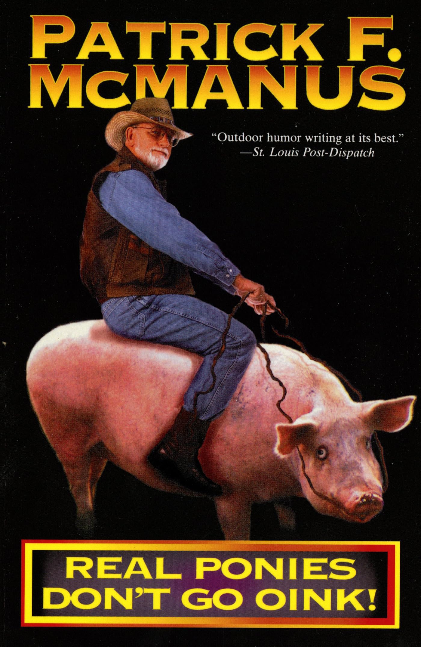 Real Ponies Don't Go Oink! book cover