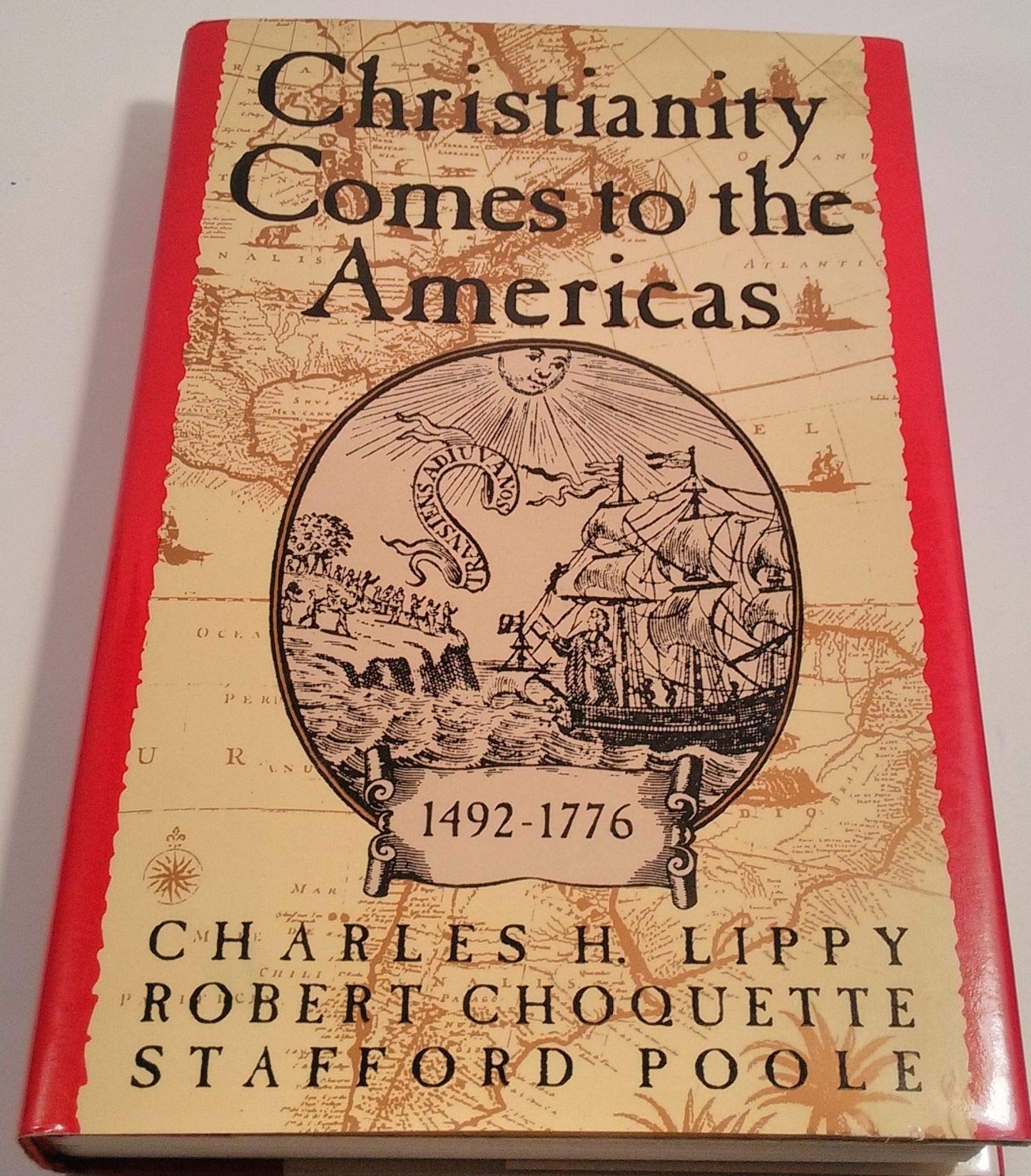 Christianity Comes to the Americas 1492-1776