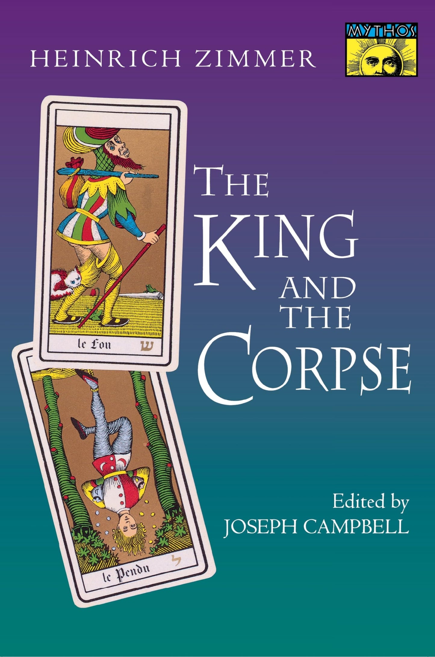 King and the Corpse: Tales of the Soul's Conquest of Evil (Revised)