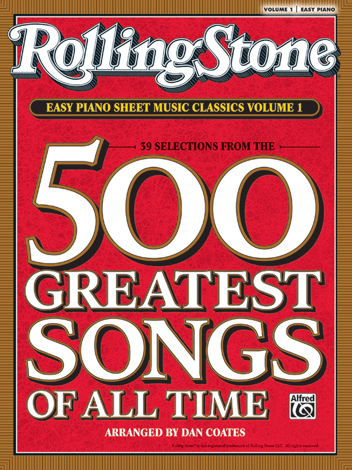 Rolling Stone Easy Piano Sheet Music Classics, Volume 1: 39 Selections from the 500 Greatest Songs of All Time book cover