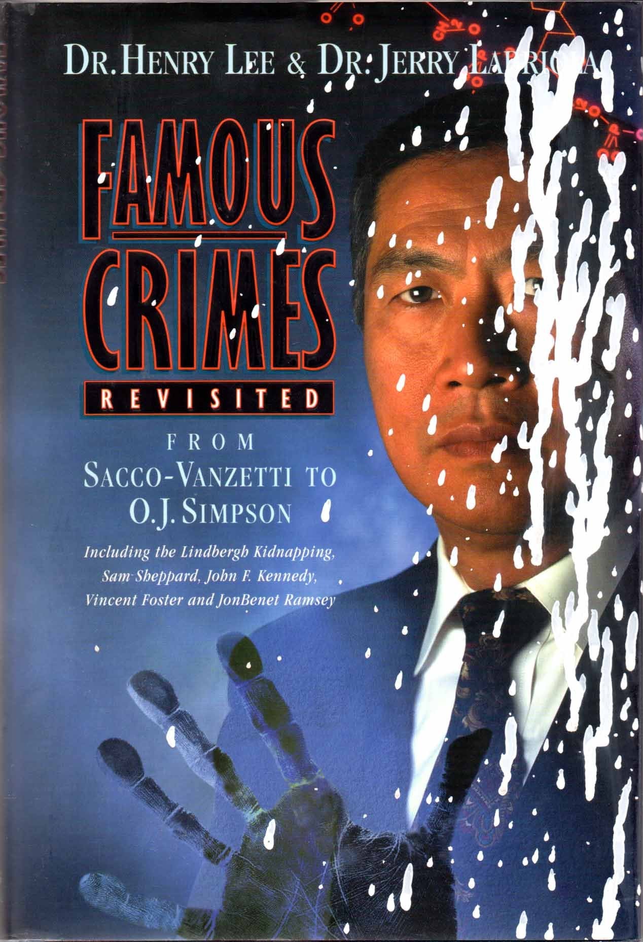 Famous Crimes Revisited: From Sacco-Vanzetti to O. J. Simpson book cover