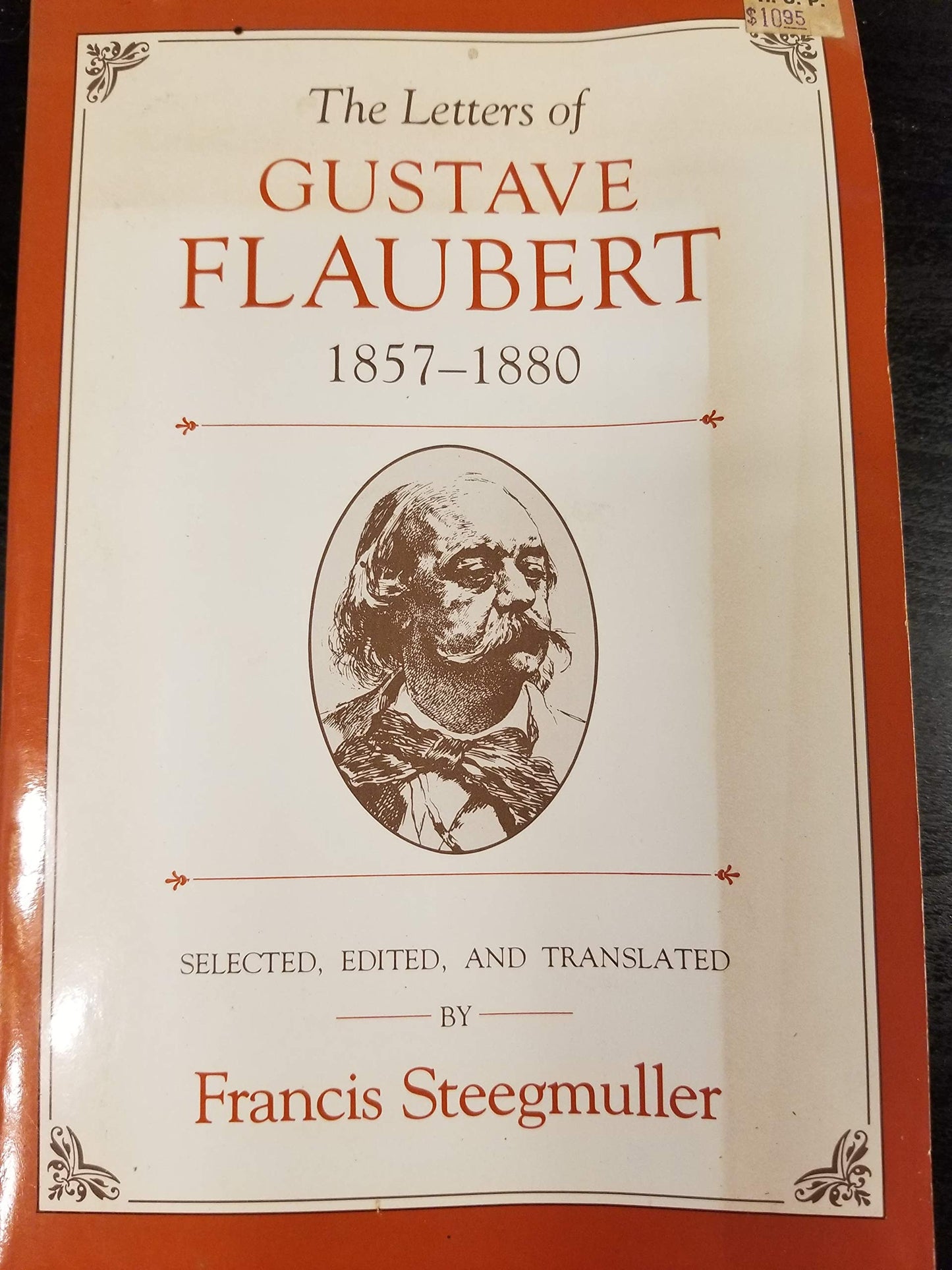 Letters of Gustave Flaubert: 1857-1880: Francis Steegmuller, Sel., Ed., and Tr. book cover